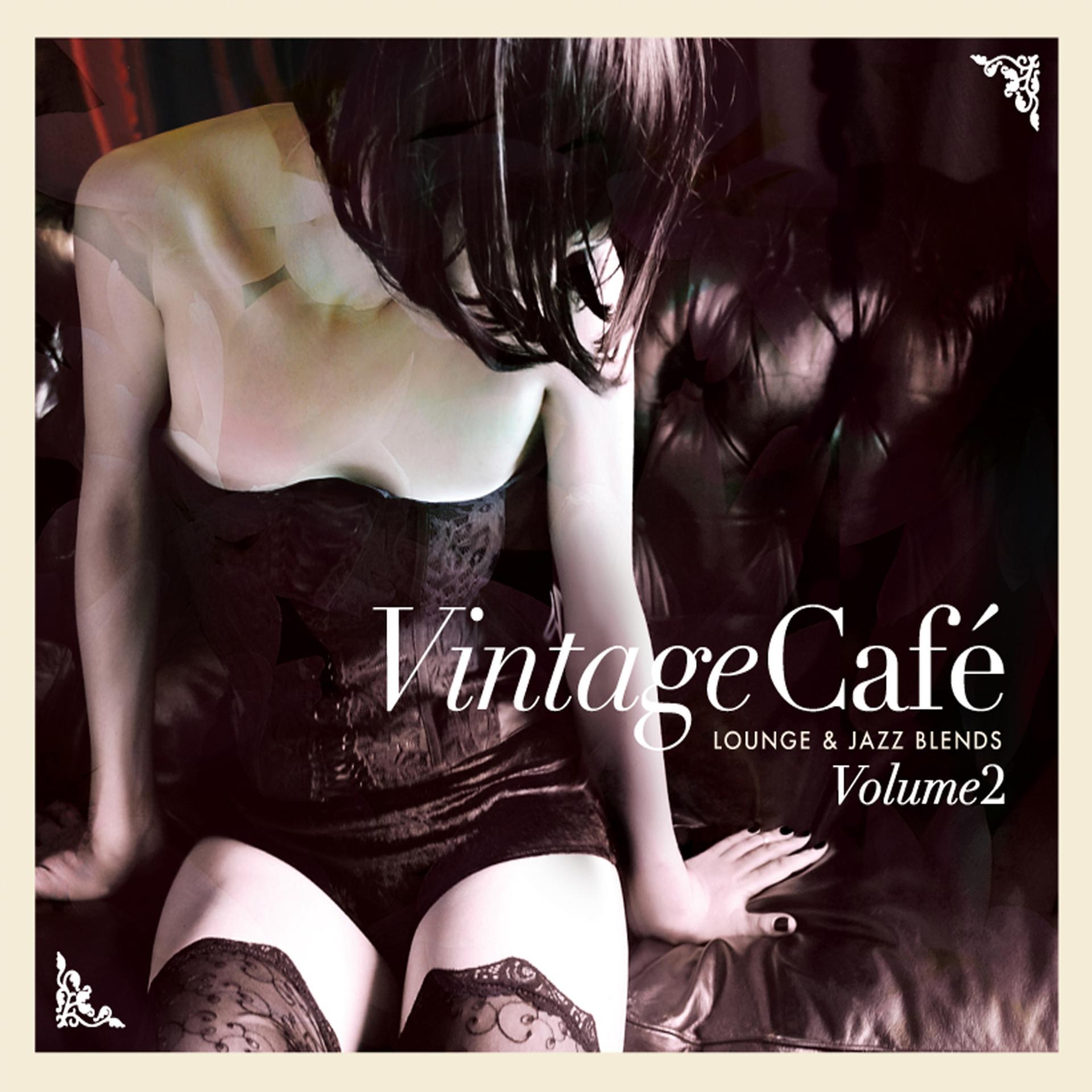 Постер альбома Vintage Café: Lounge & Jazz Blends (Special Selection), Pt. 2