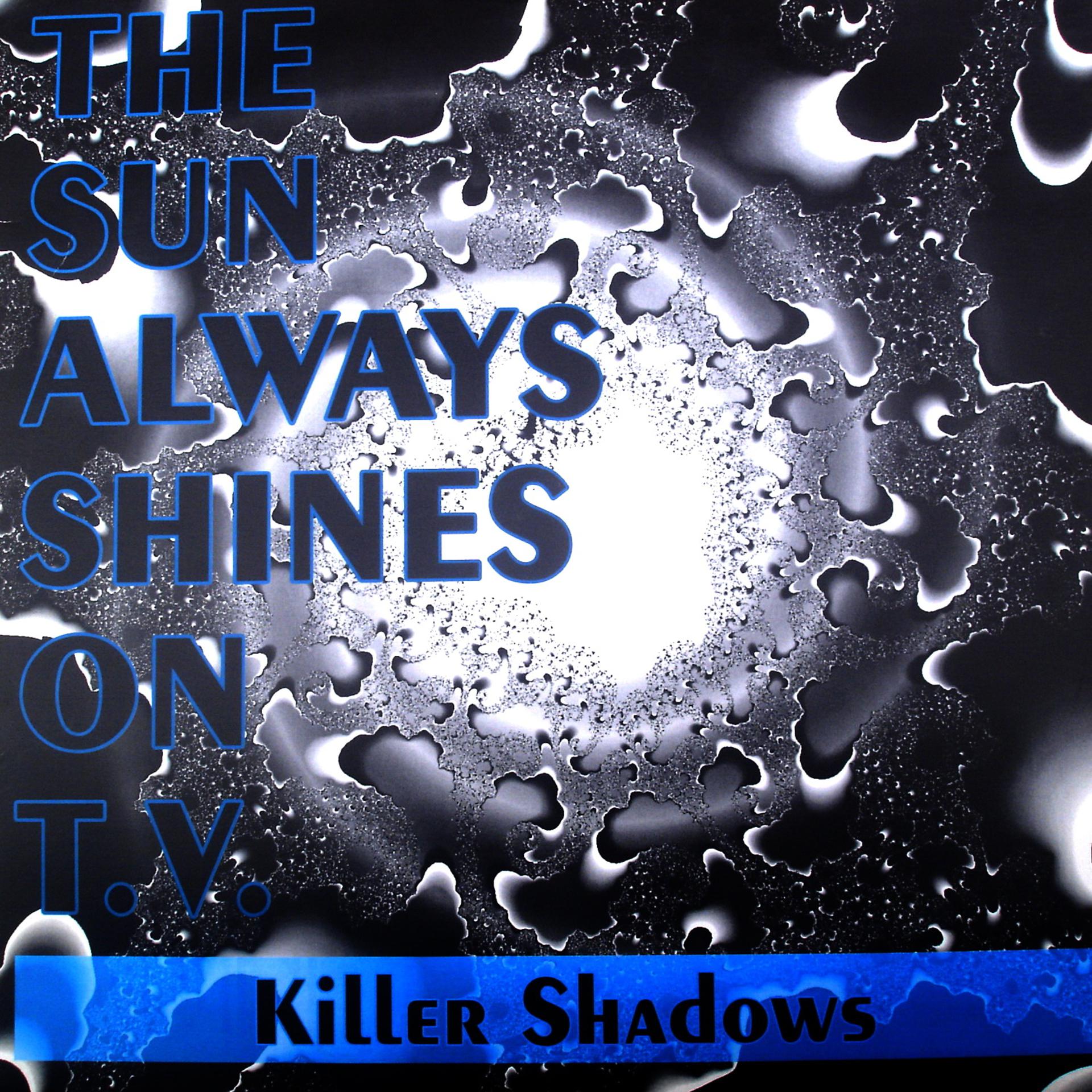 Постер альбома The Sun Always Shine On T.V.
