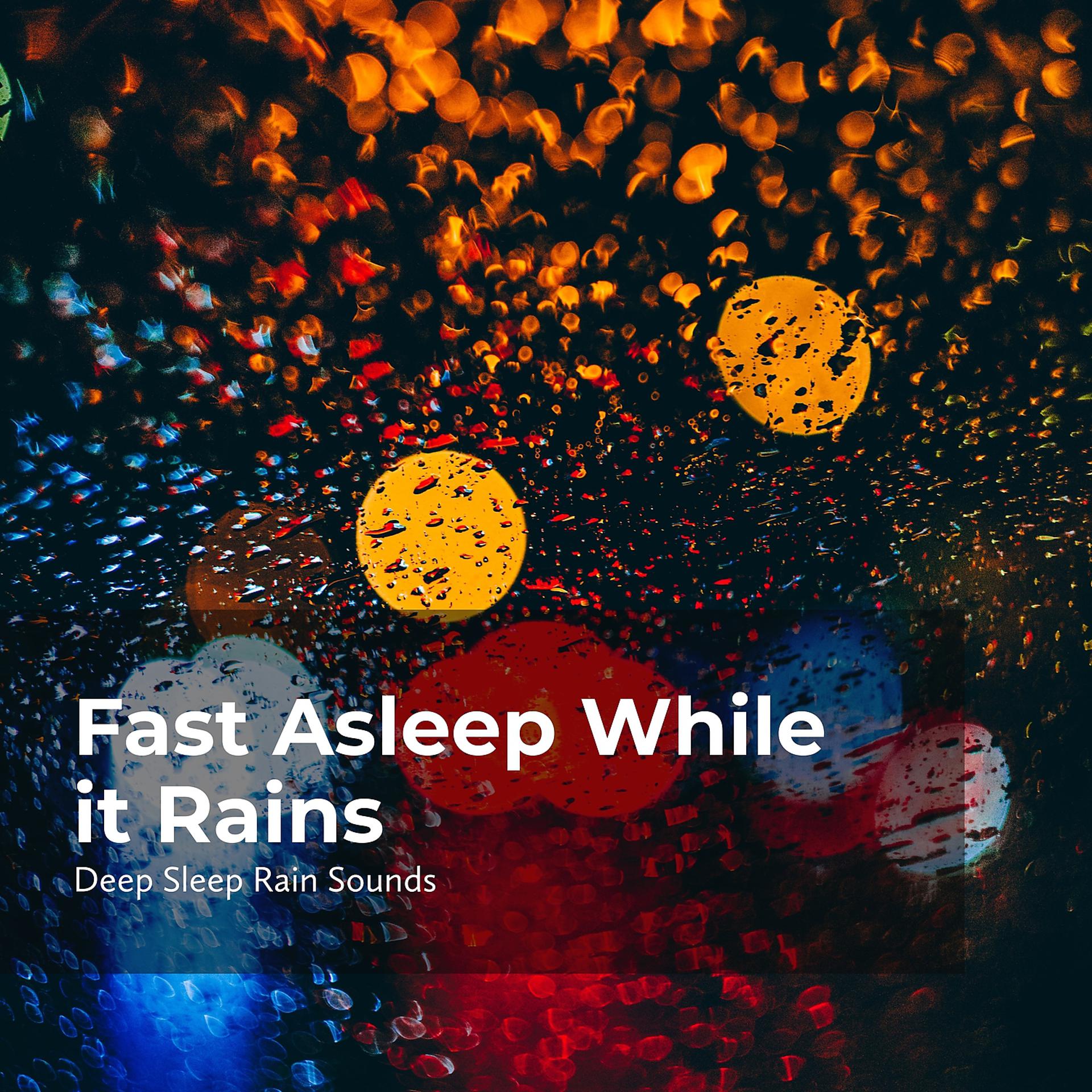Постер альбома Fast Asleep While it Rains