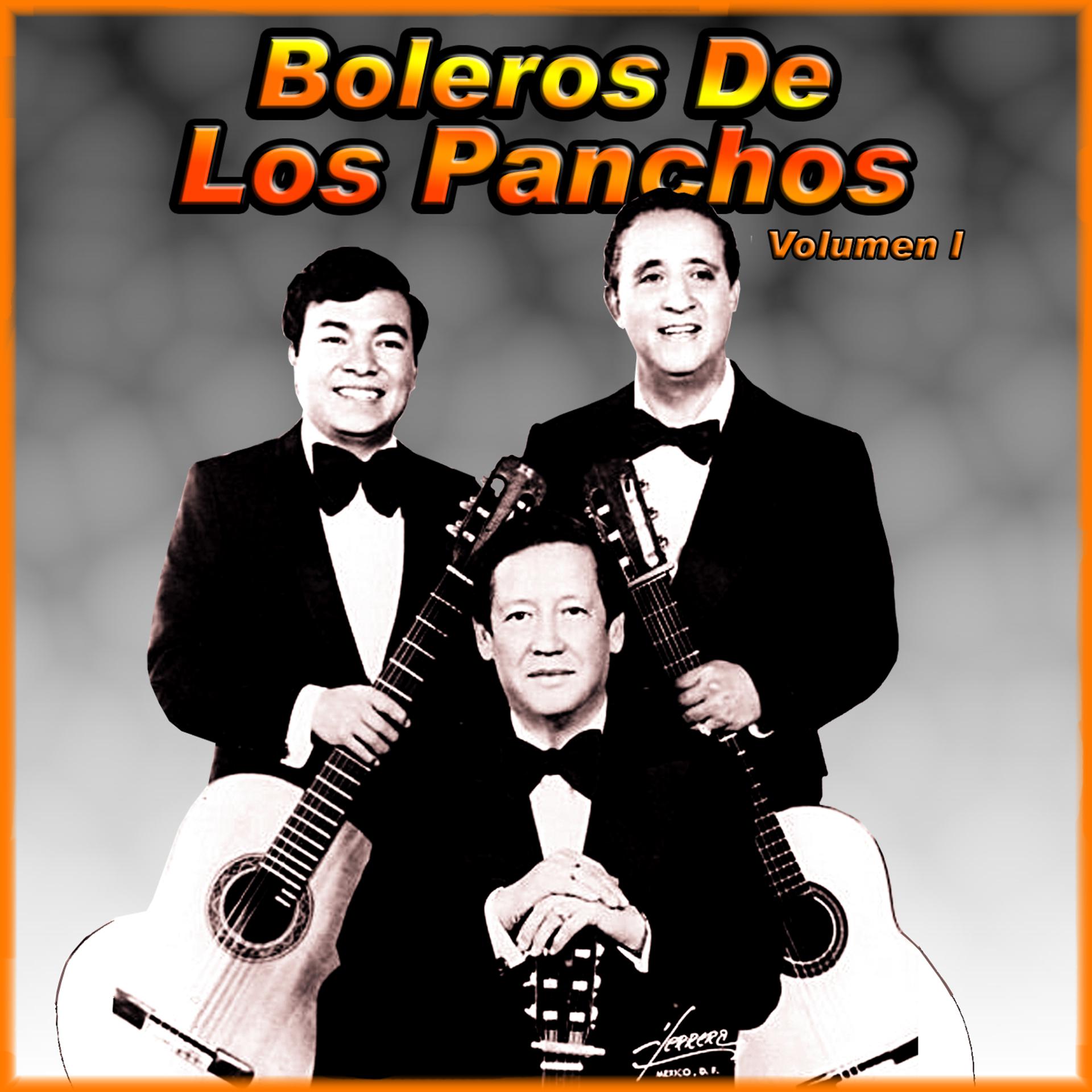 Постер альбома Boleros De Los Panchos Volumen 1