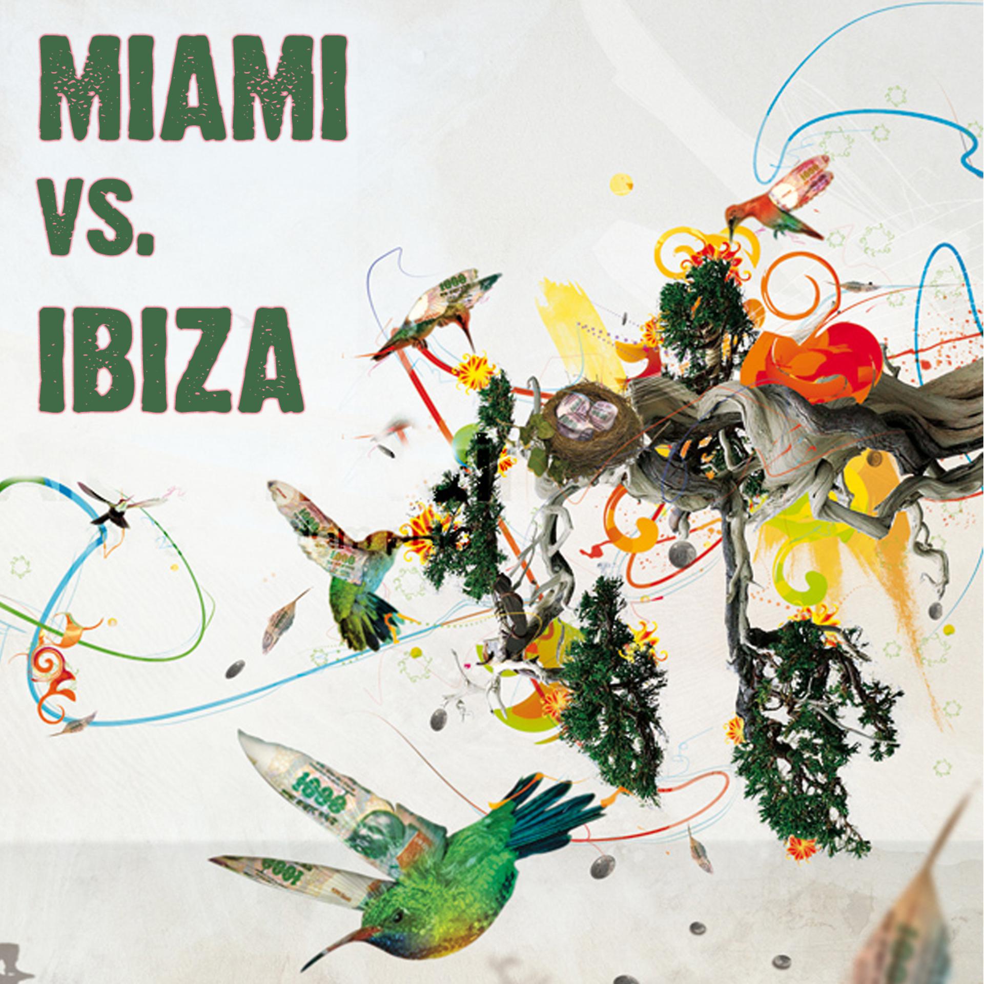 Постер альбома Miami Vs. Ibiza