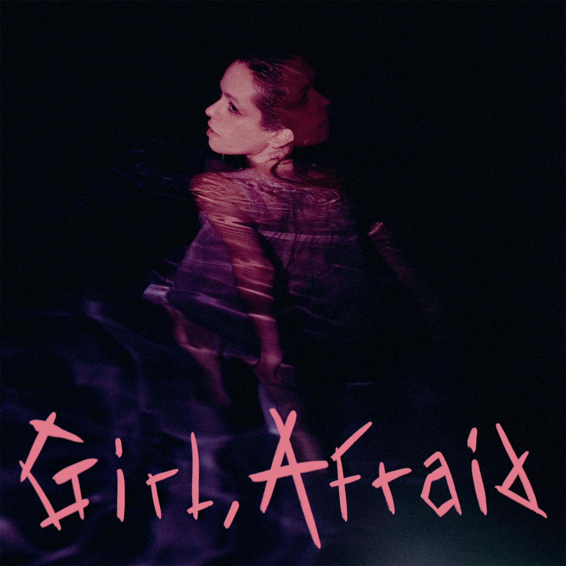 Постер альбома Girl, Afraid