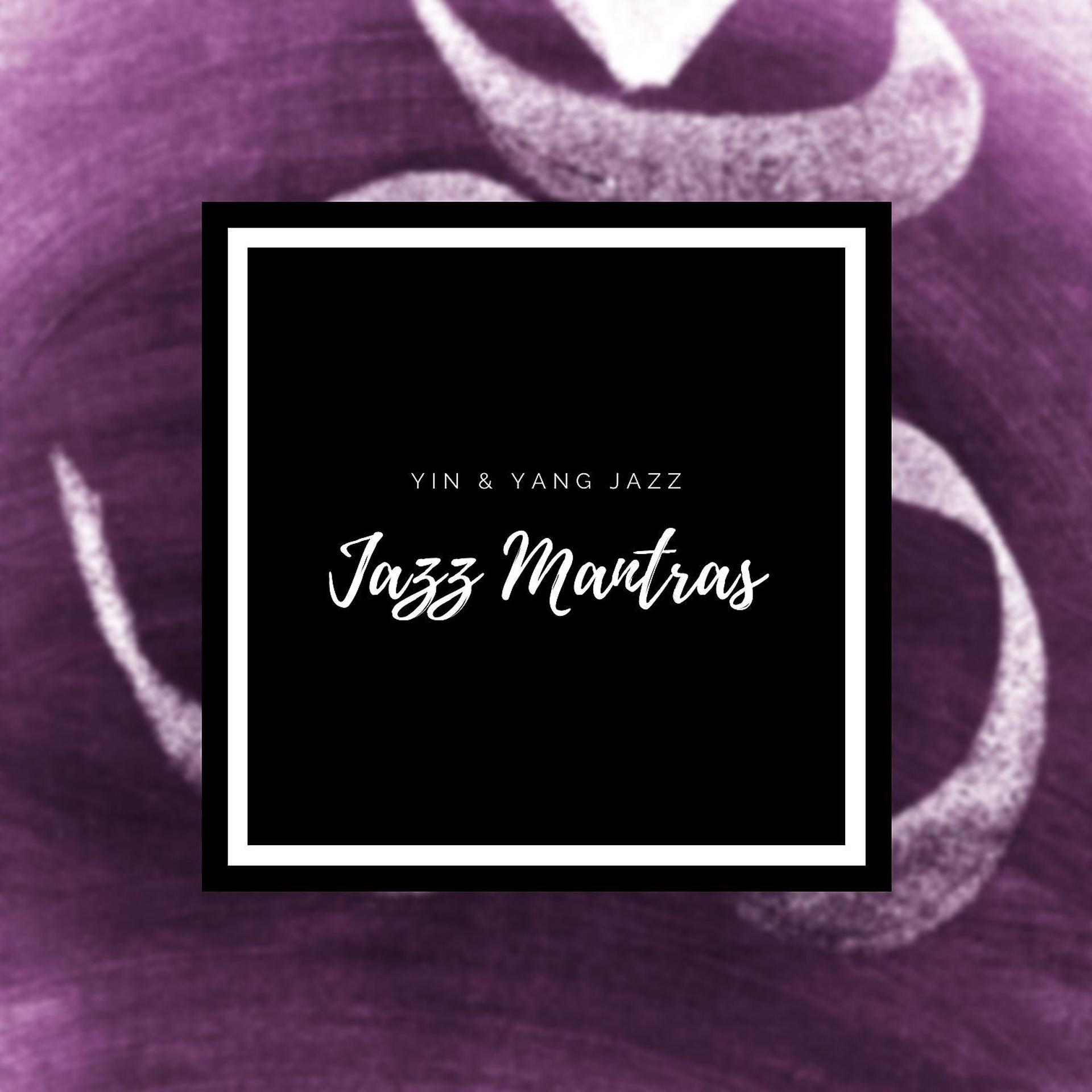 Постер альбома Jazz Mantras