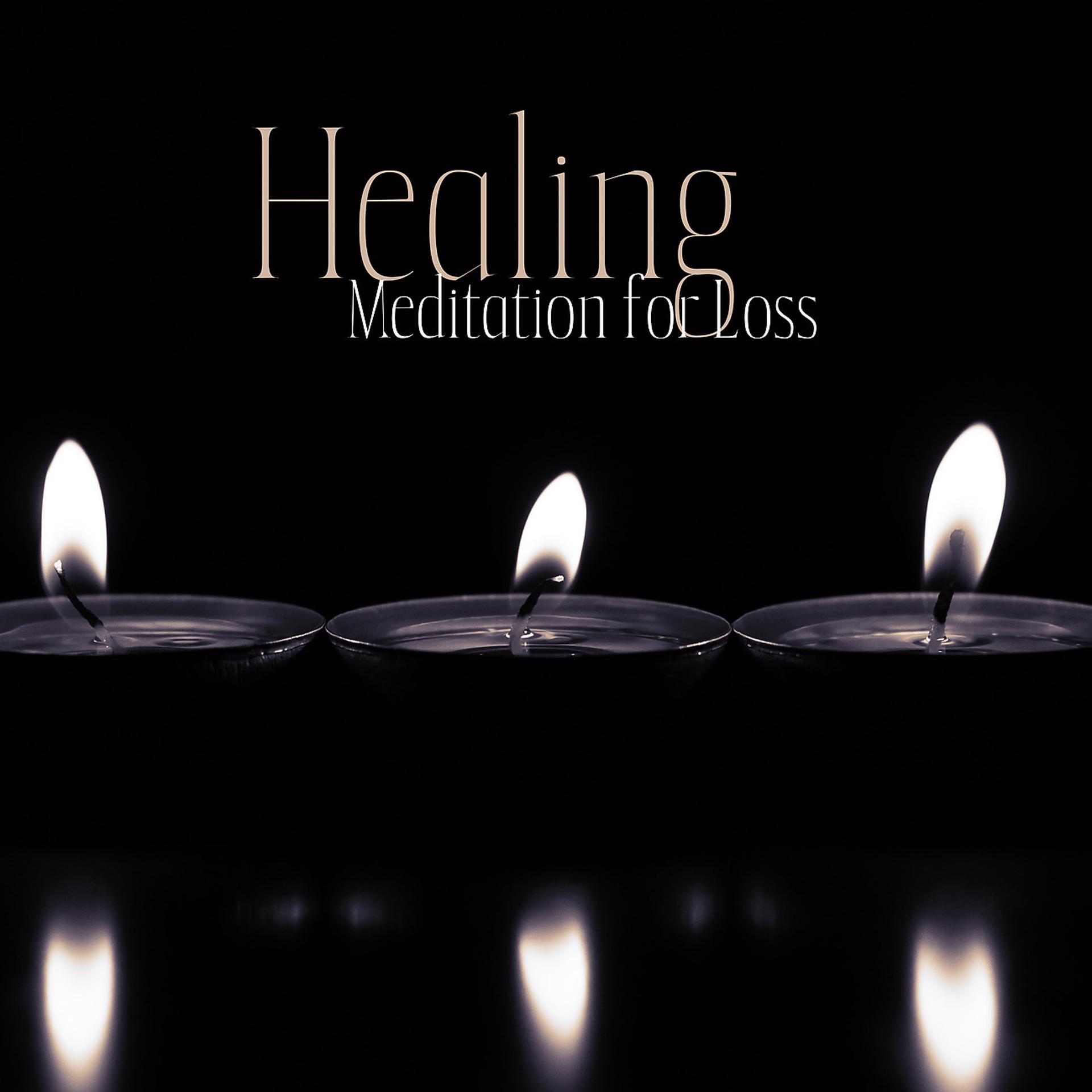 Постер альбома Healing Meditation for Loss