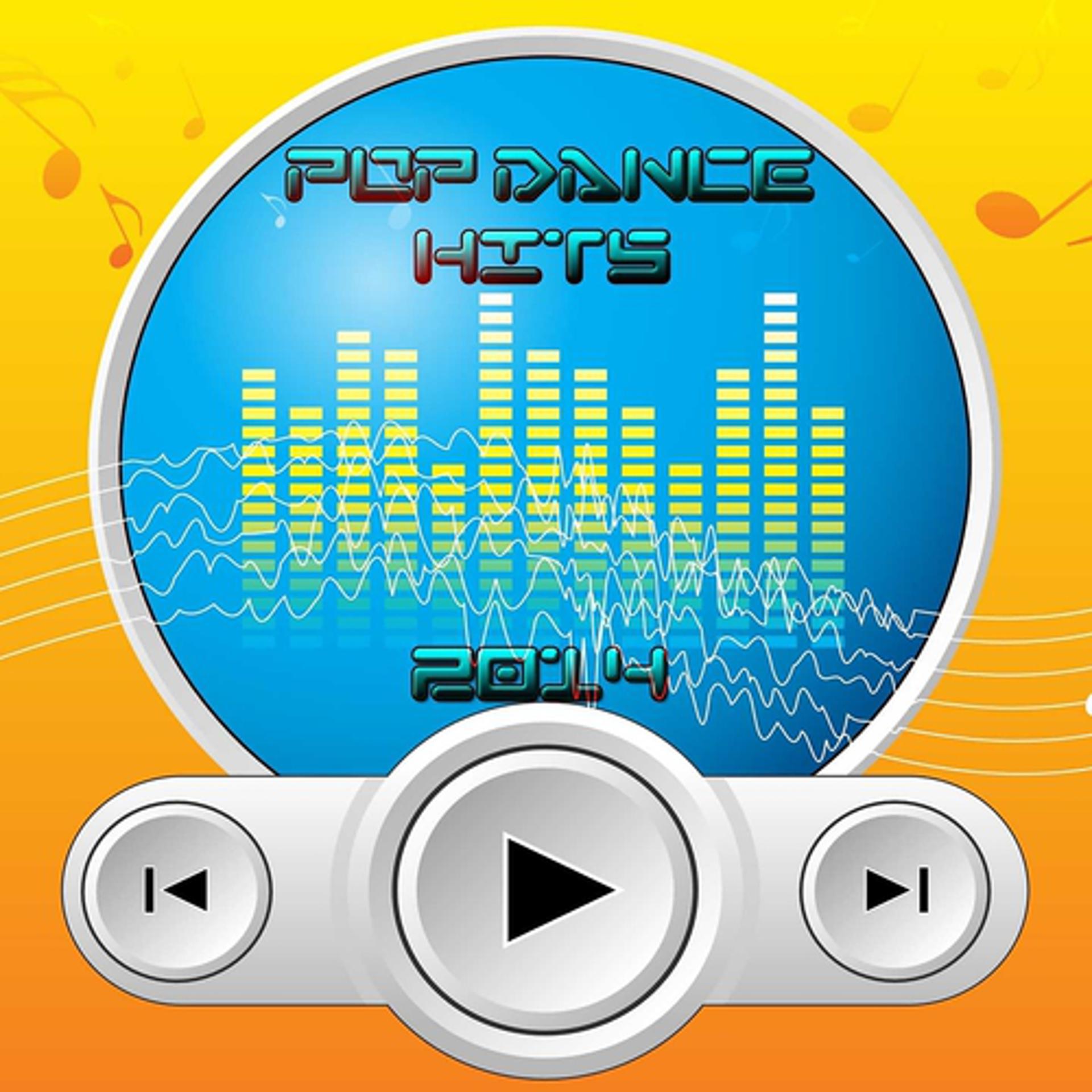 Постер альбома Pop Dance Hits 2014