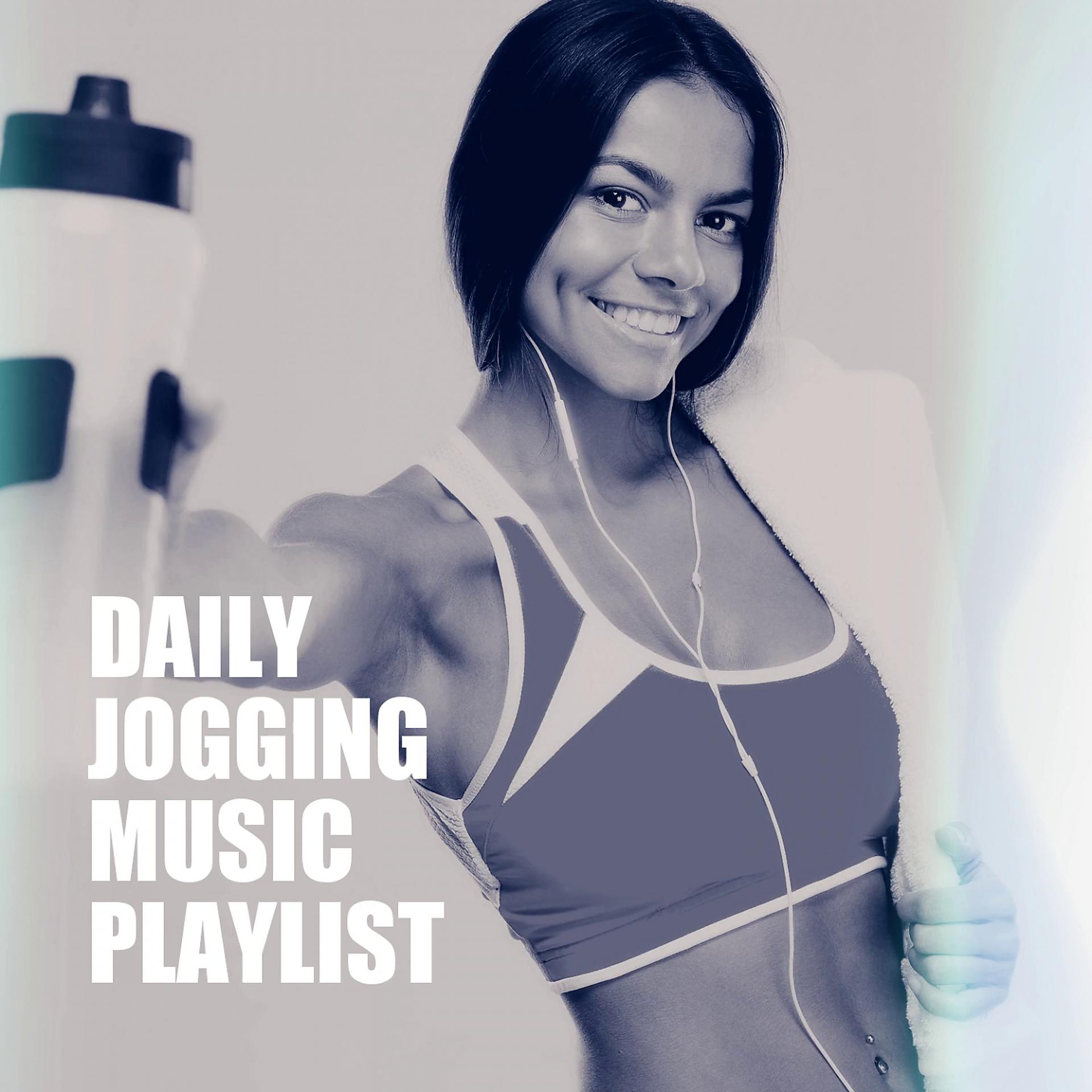 Постер альбома Daily Jogging Music Playlist