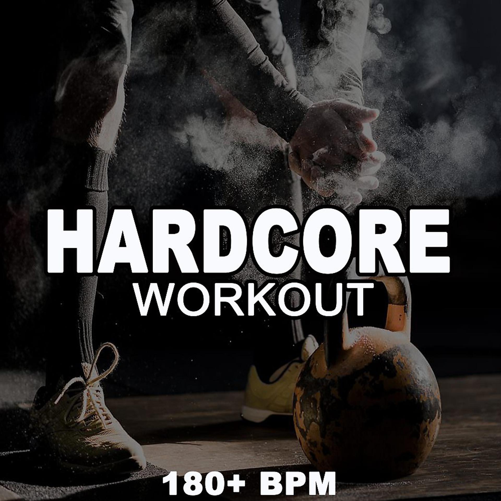 Постер альбома Hardcore Workout (Amp-Up Your Gym Session and Go Full-Throttle with the Powerful and Motivational Fitness, Cardio, Bodybuilding, Running Hardcore Workout Playlist)