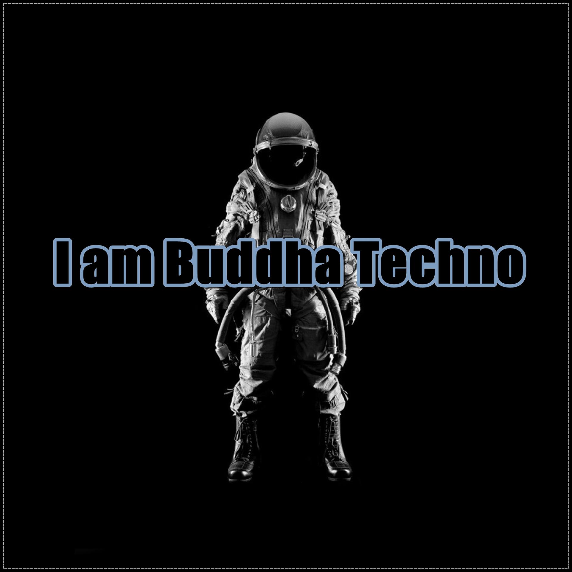 Постер альбома I Am Buddha Techno