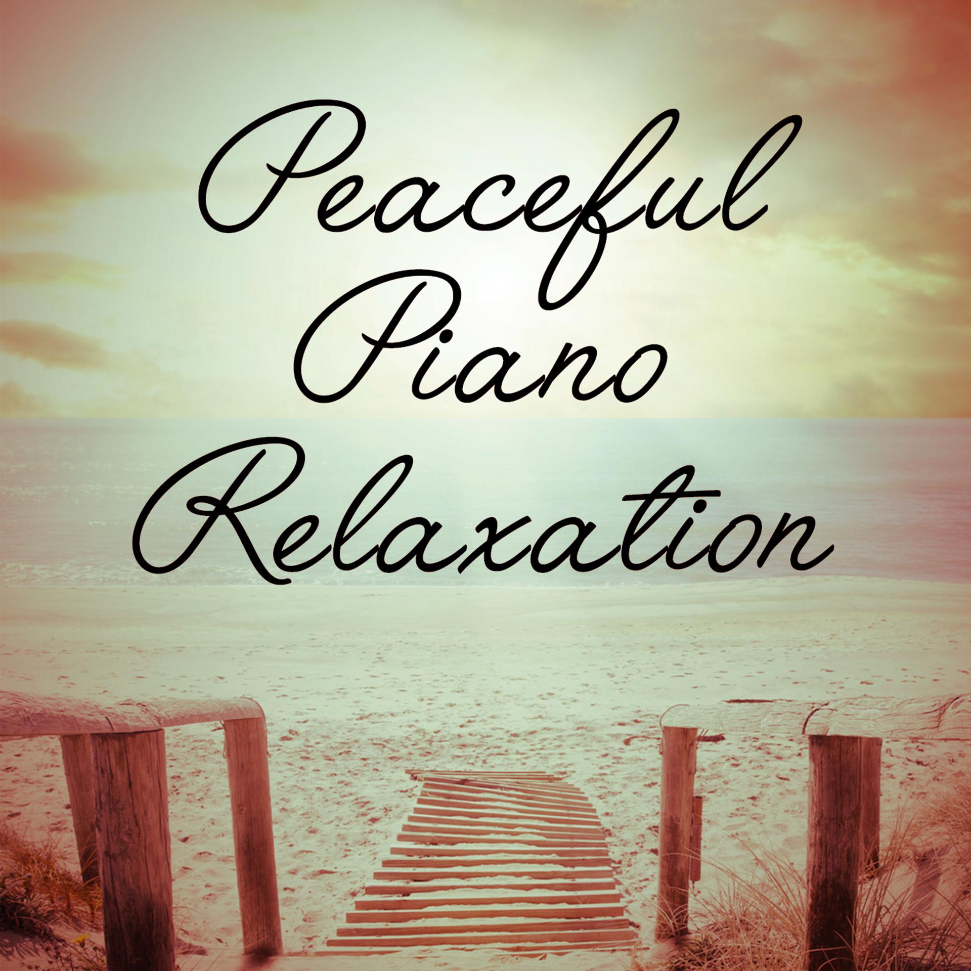 Постер альбома Peaceful Piano Relaxation