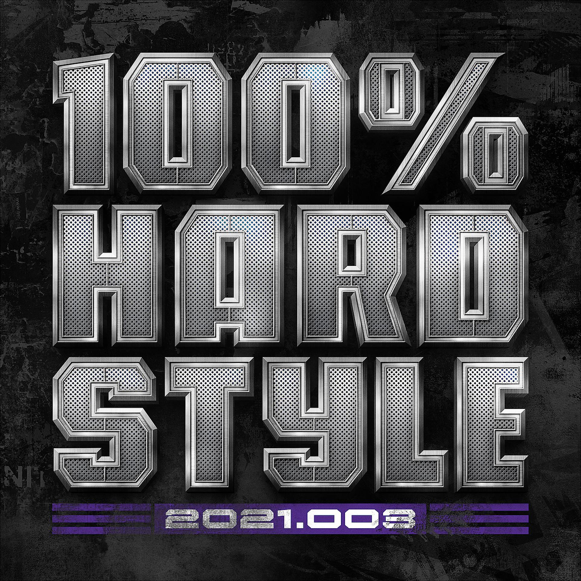 Постер альбома 100% Hardstyle 2021 - 003