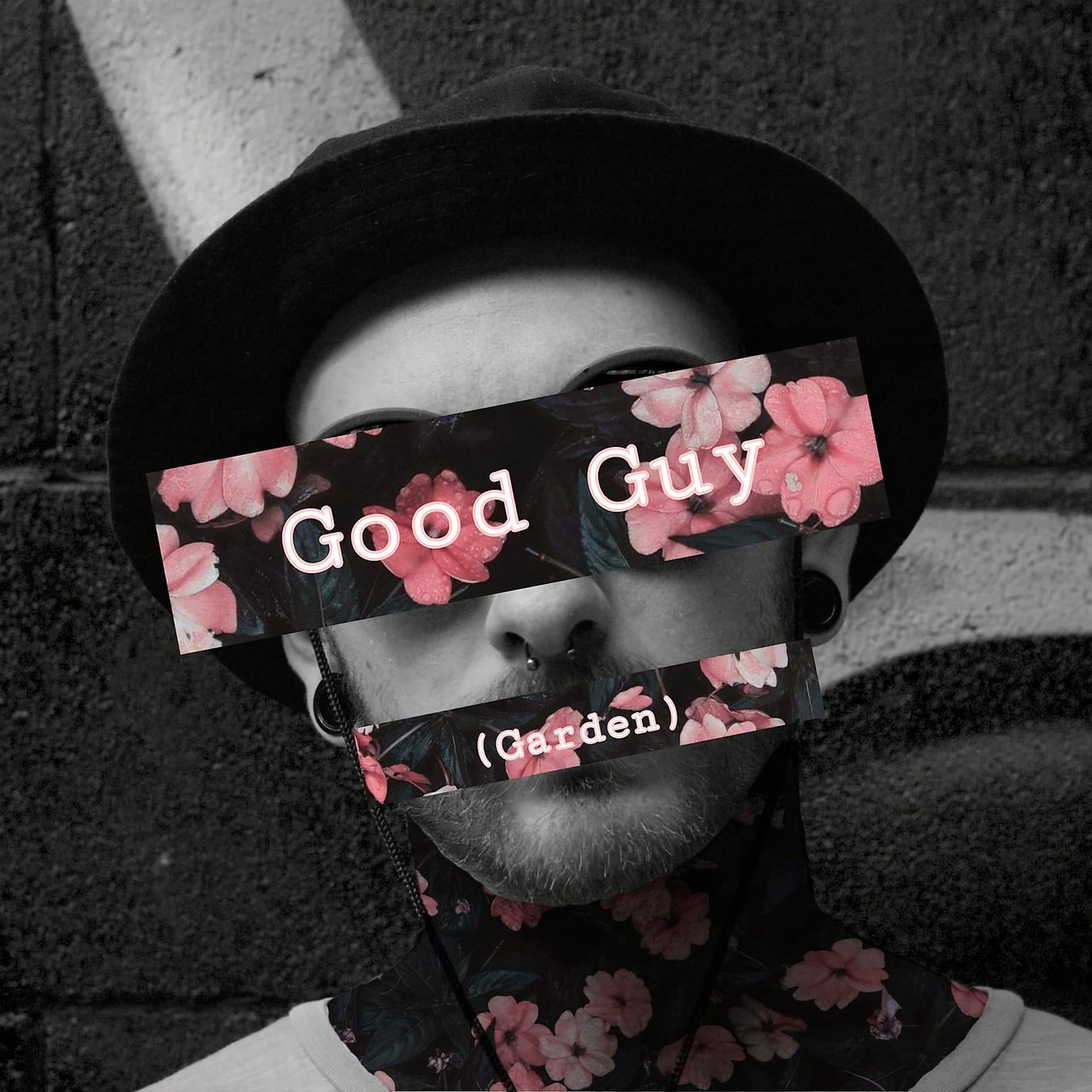 Постер альбома Good Guy (Garden)