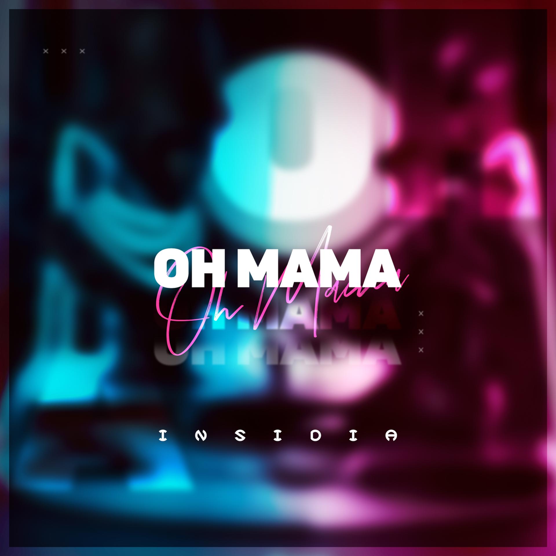 Постер альбома Oh Mama