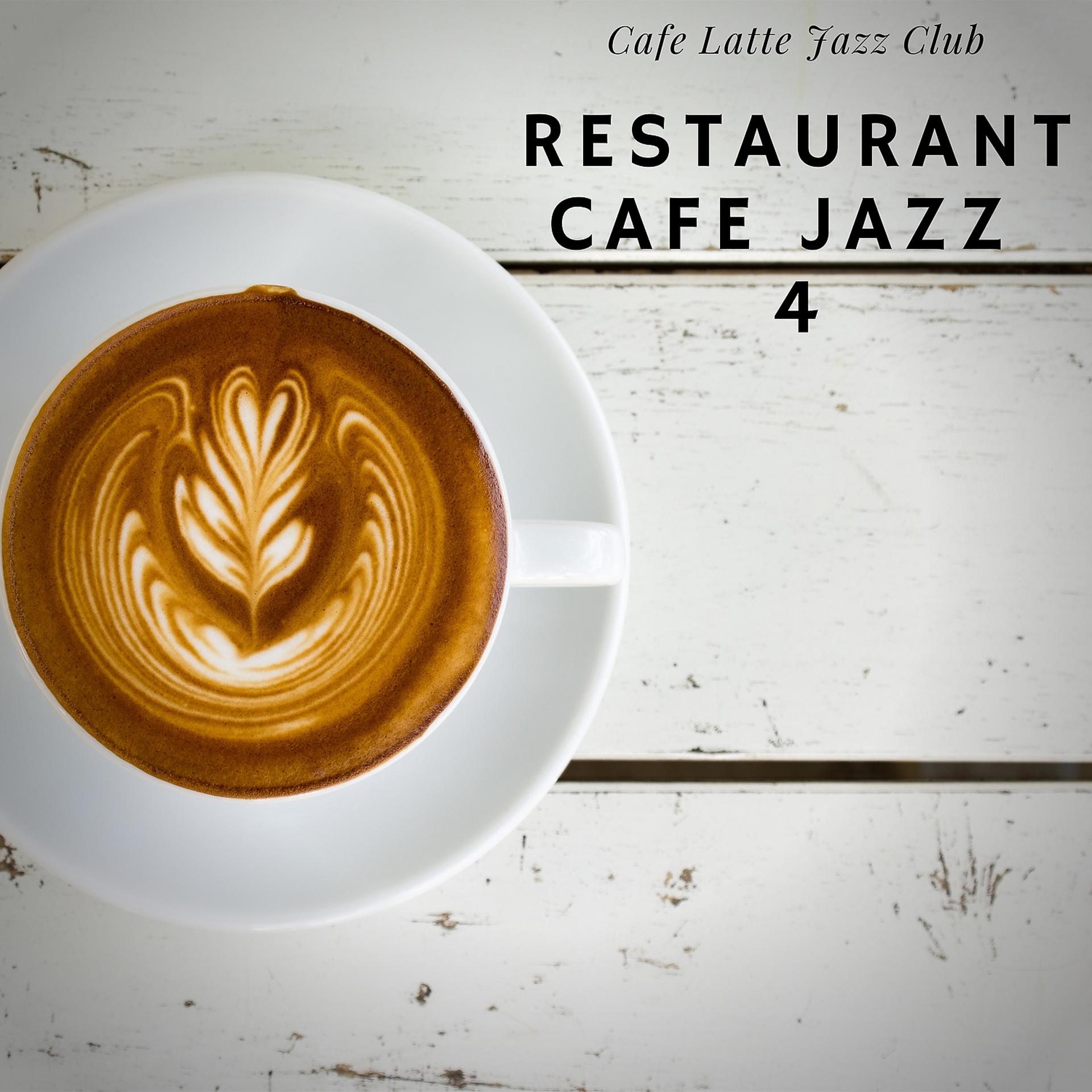 Постер альбома Restaurant Cafe Jazz 4