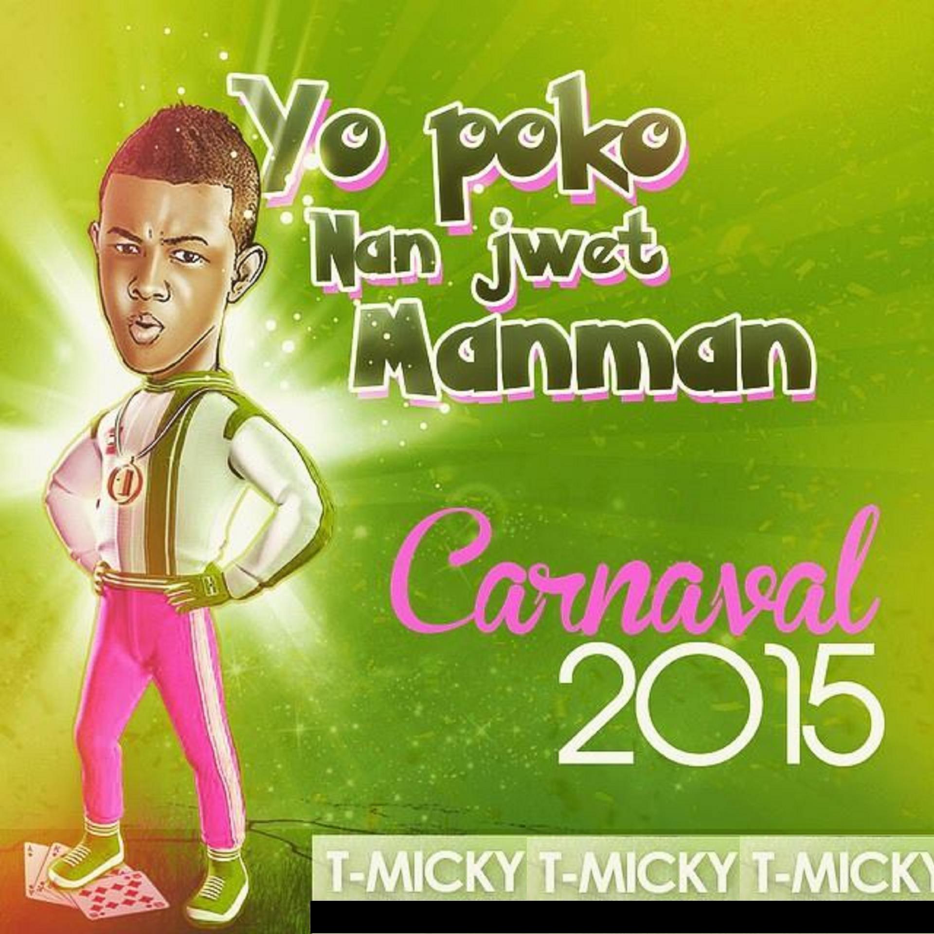 Постер альбома Yo poko nan jwèt manman (Carnaval 2015)