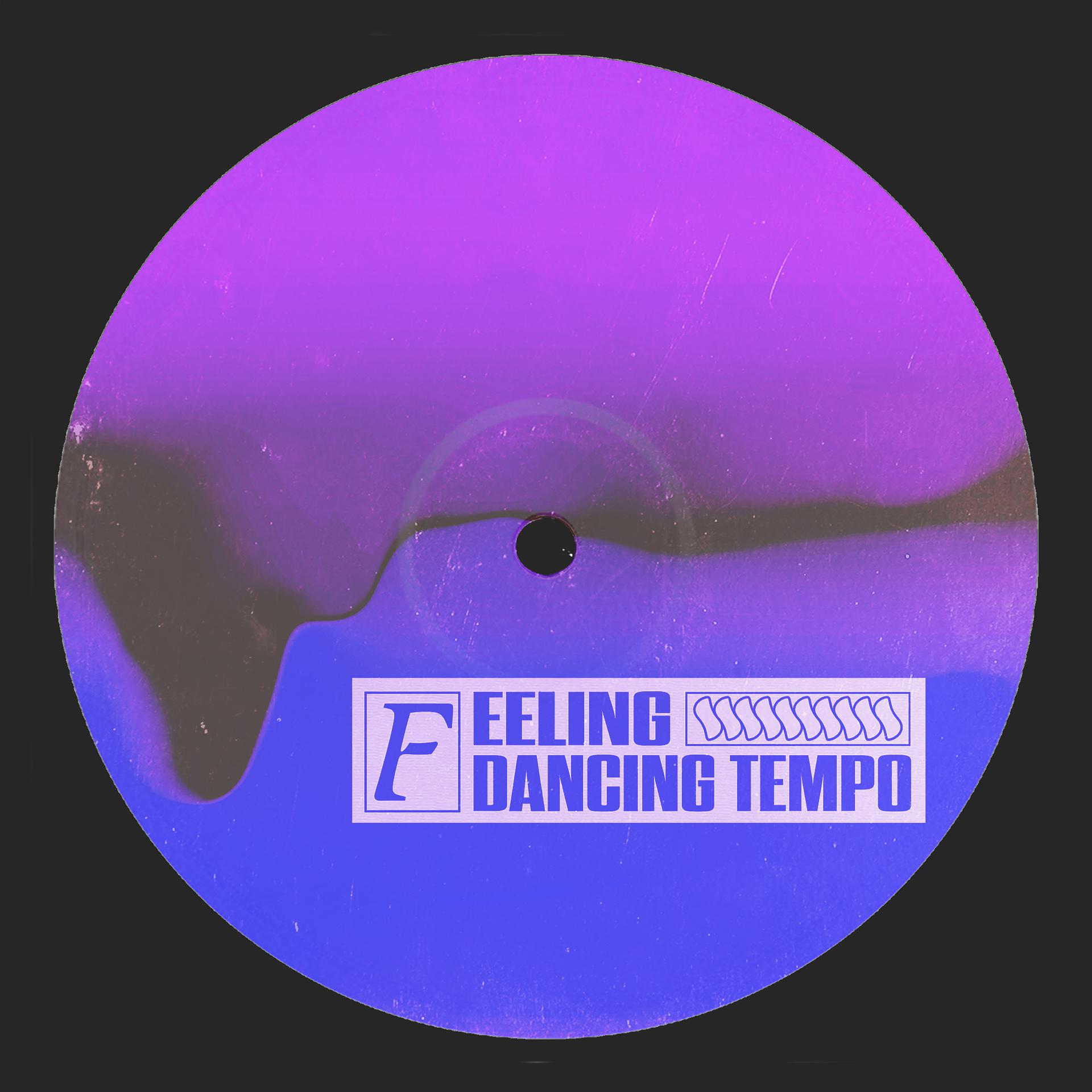 Постер альбома Feeling Dancing Tempo
