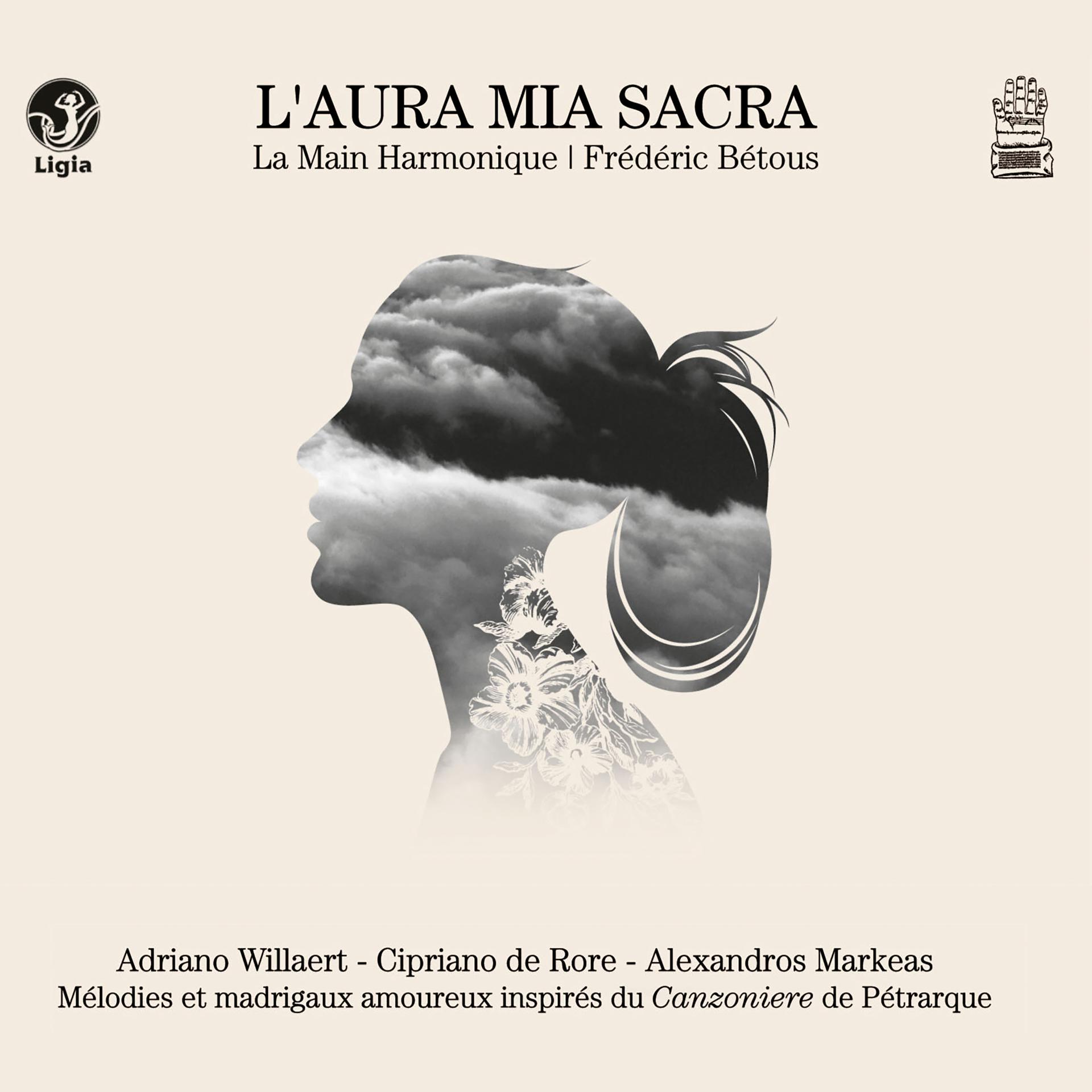 Постер альбома L'aura mia sacra (Mélodies et madrigaux inspirés de Pétrarque)
