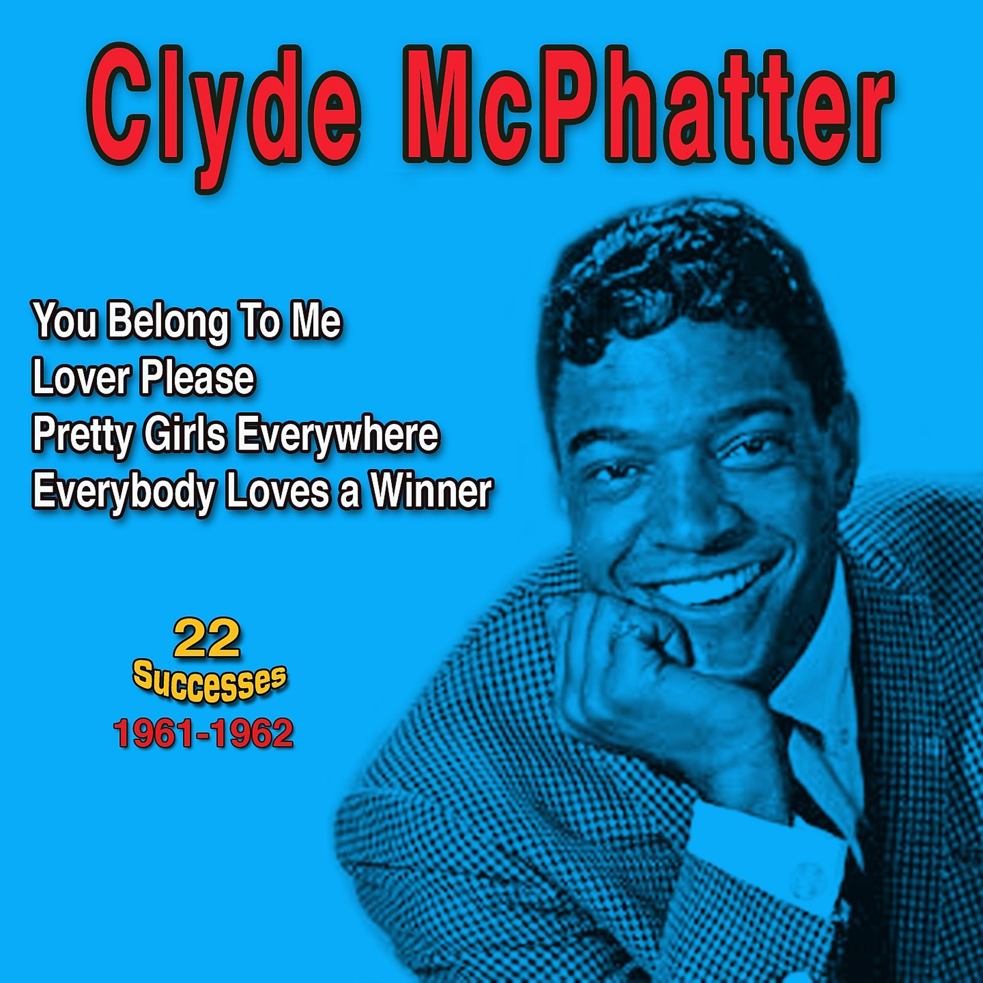 Постер альбома Clyde McPhatter: You Belong to Me