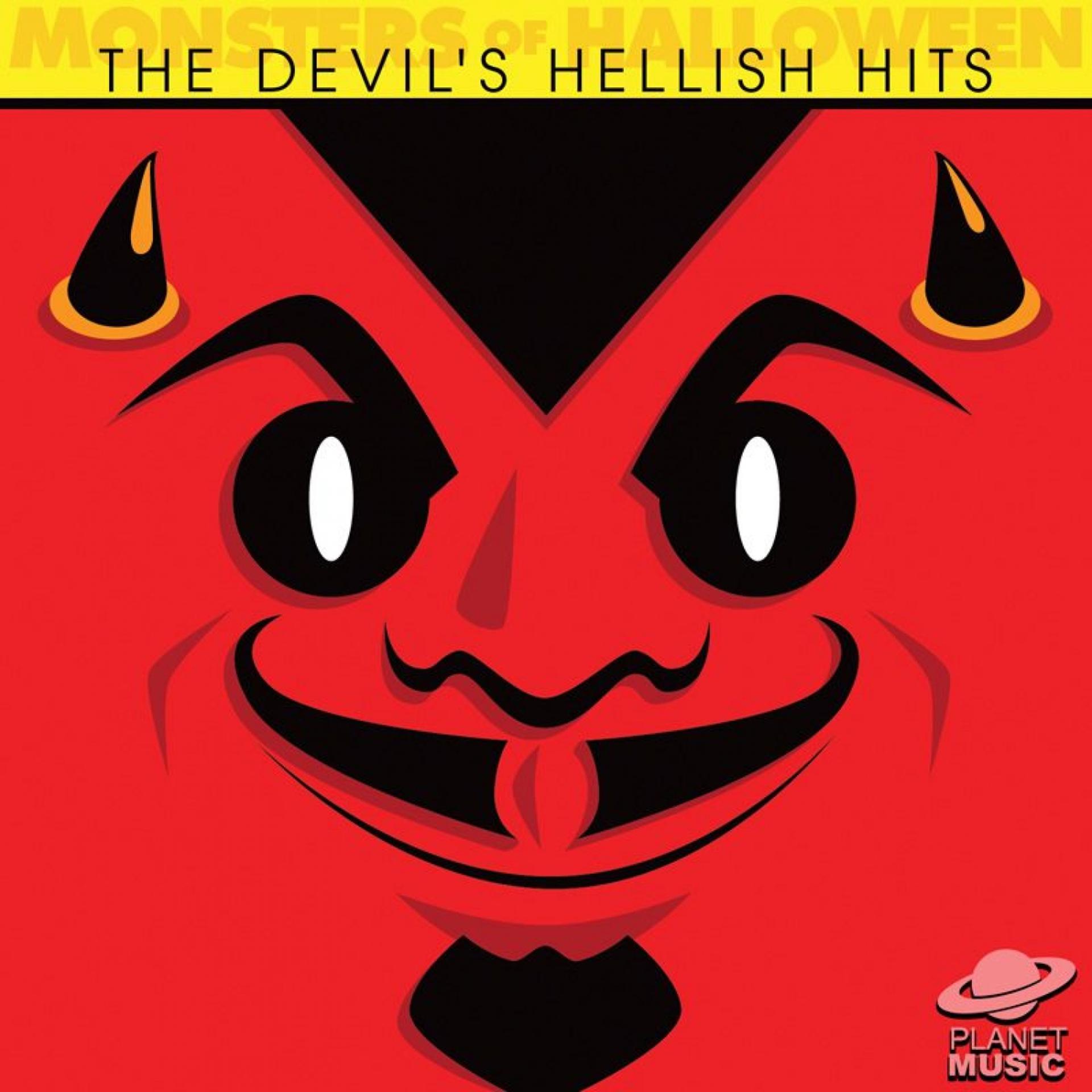 Постер альбома Monsters of Halloween: The Devil's Hellish Hits