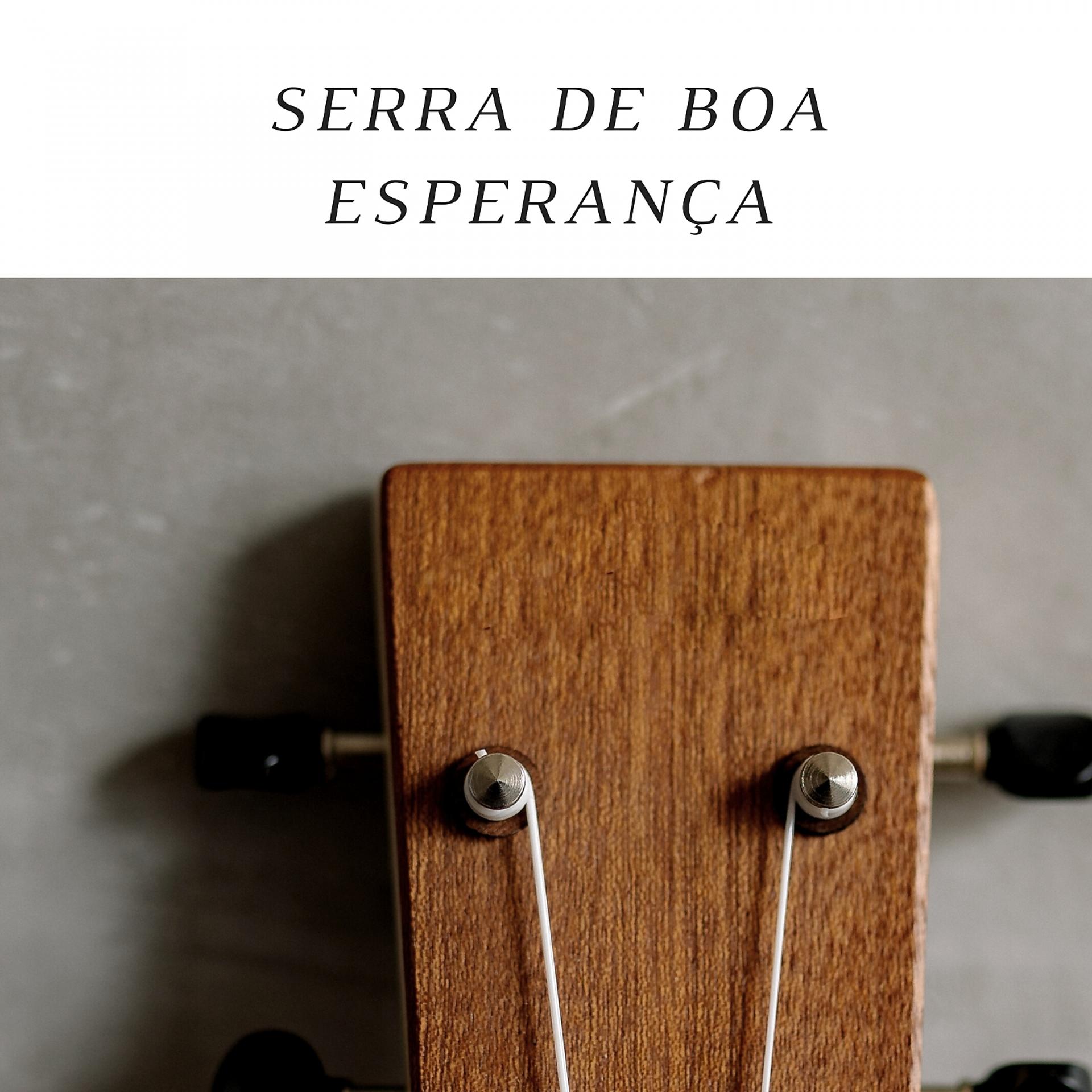 Постер альбома Serra de Boa Esperança