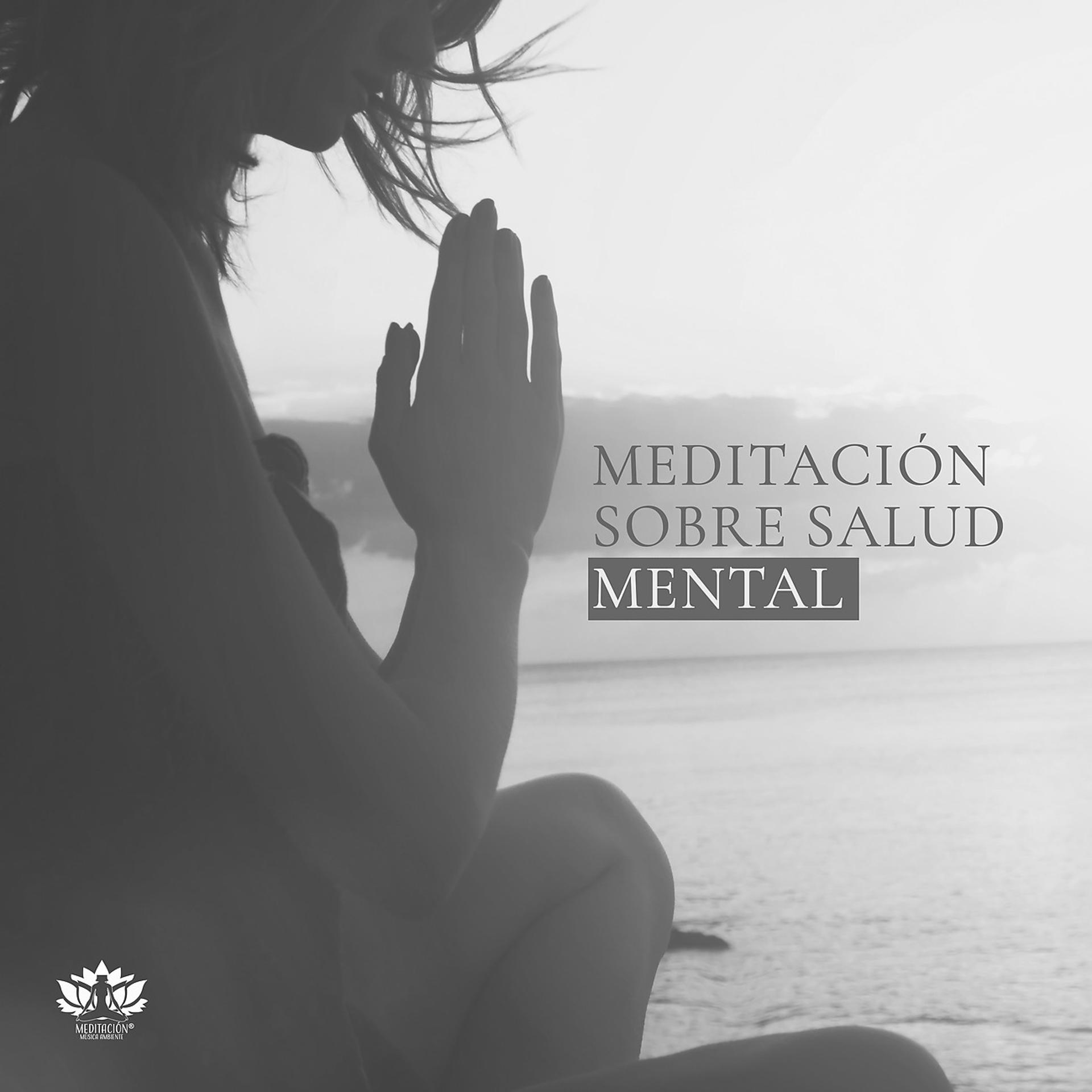 Постер альбома Meditación sobre Salud Mental