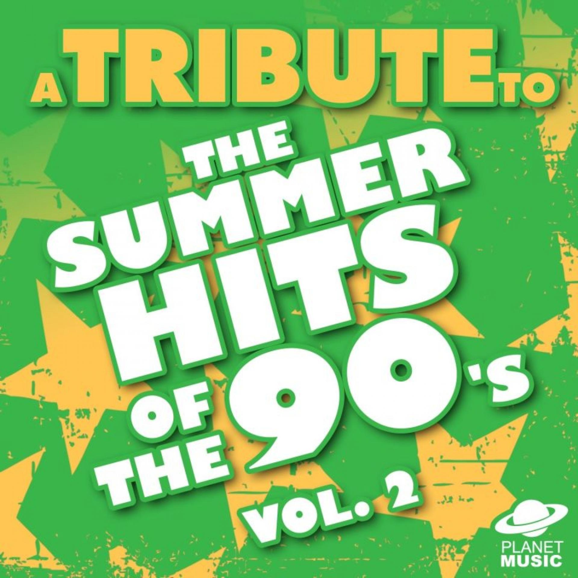 Постер альбома A Tribute to the Summer Hits of the 90's, Vol. 2