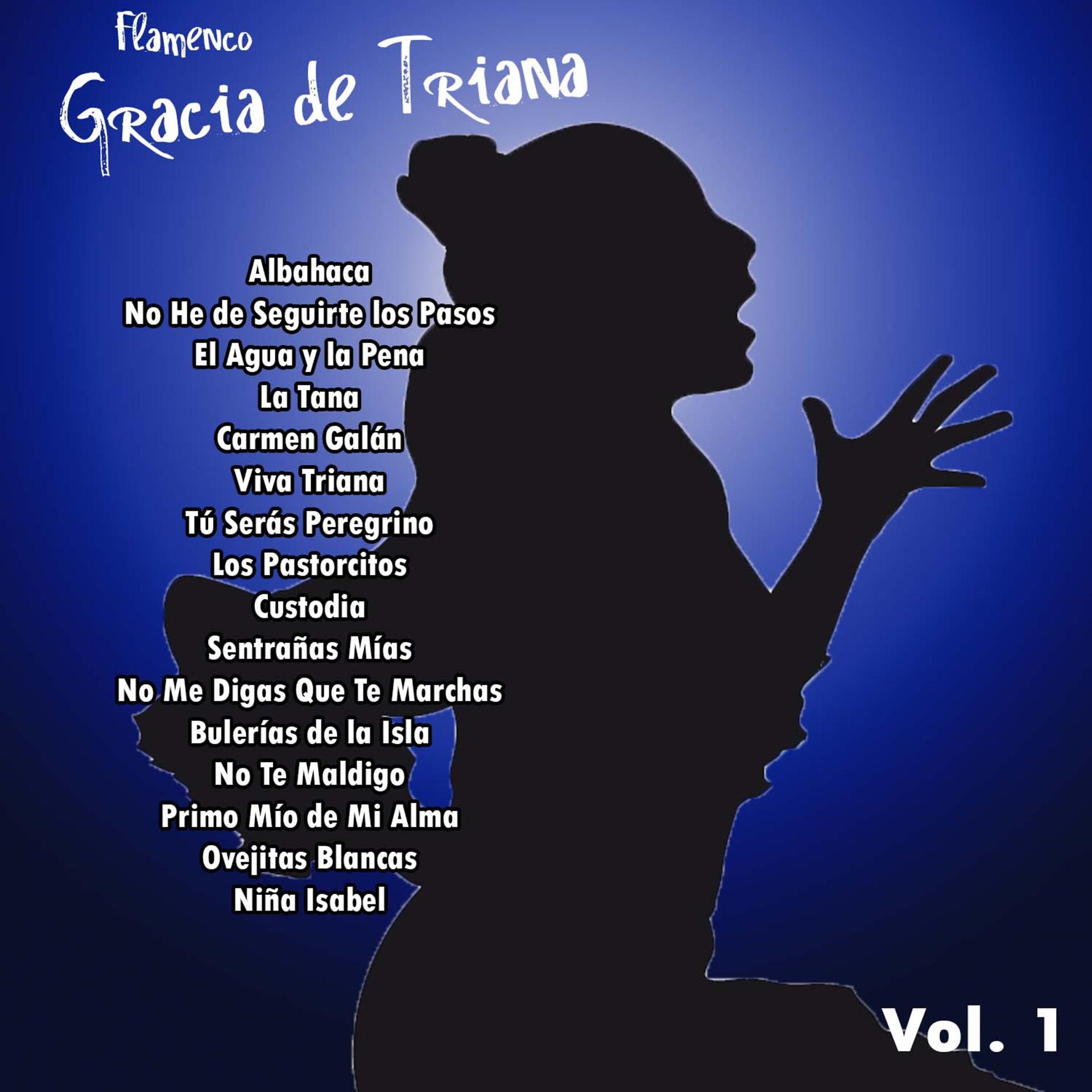 Постер альбома Flamenco: Gracia de Triana Vol. 1