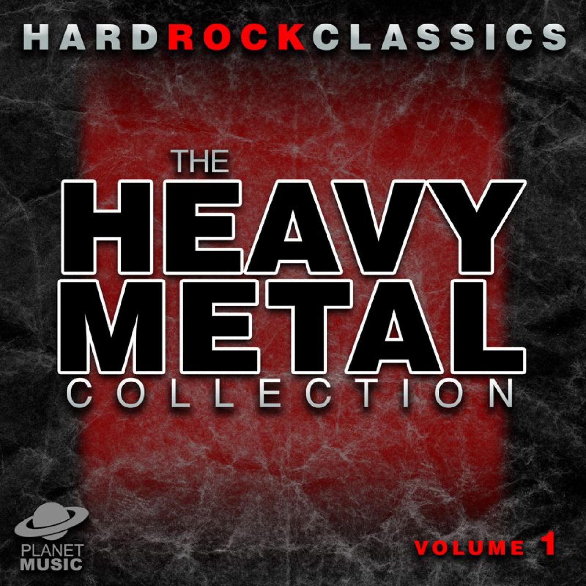 Постер альбома Hard Rock Classics: The Ultimate Heavy Metal Collection Volume 1