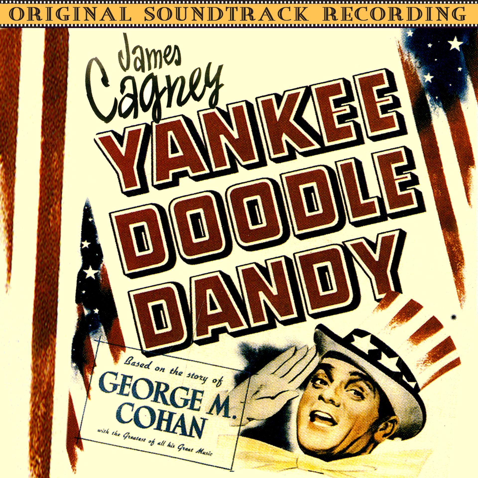 Постер альбома Yankee Doodle Dandy (Original Soundtrack Recording)
