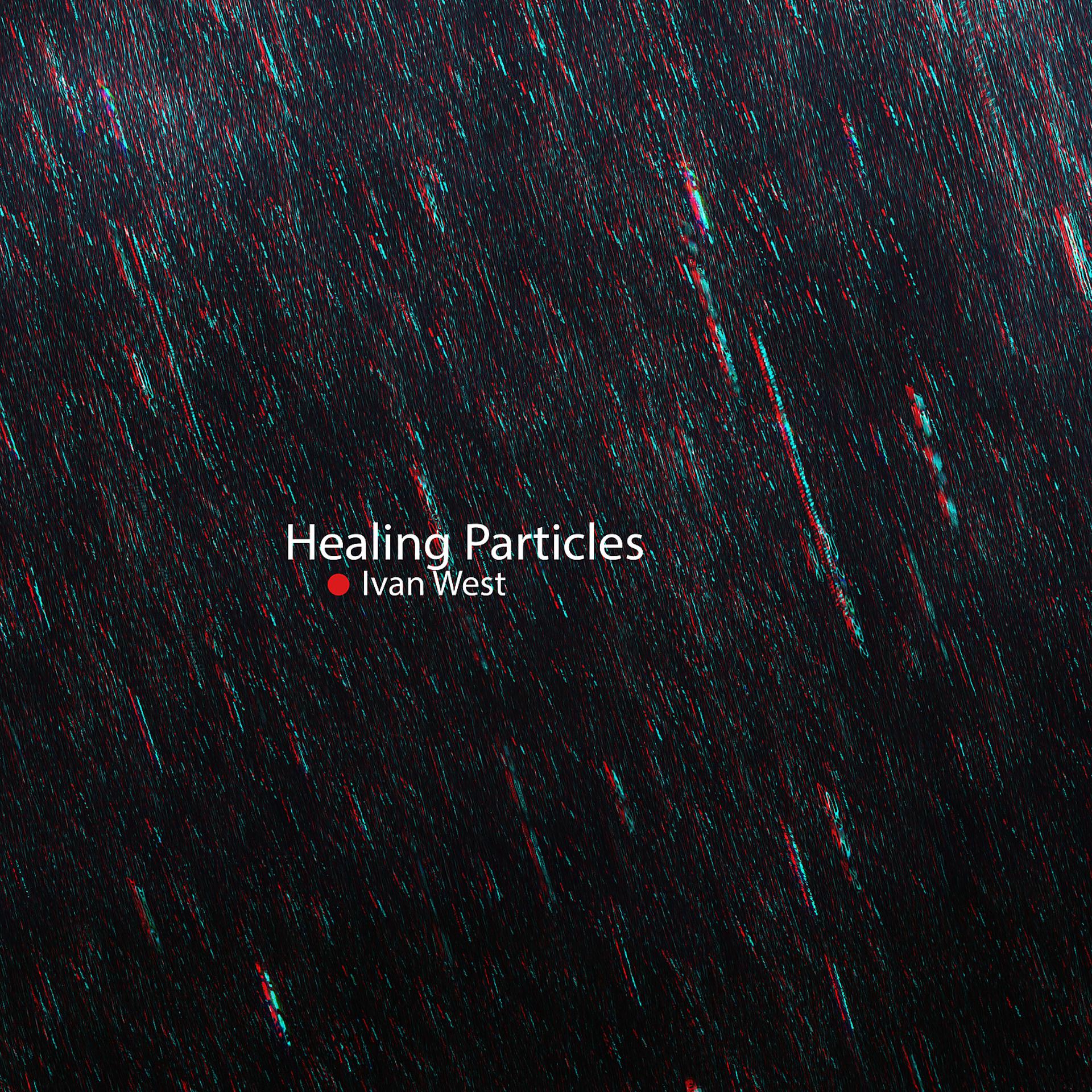 Постер альбома Healing Particles