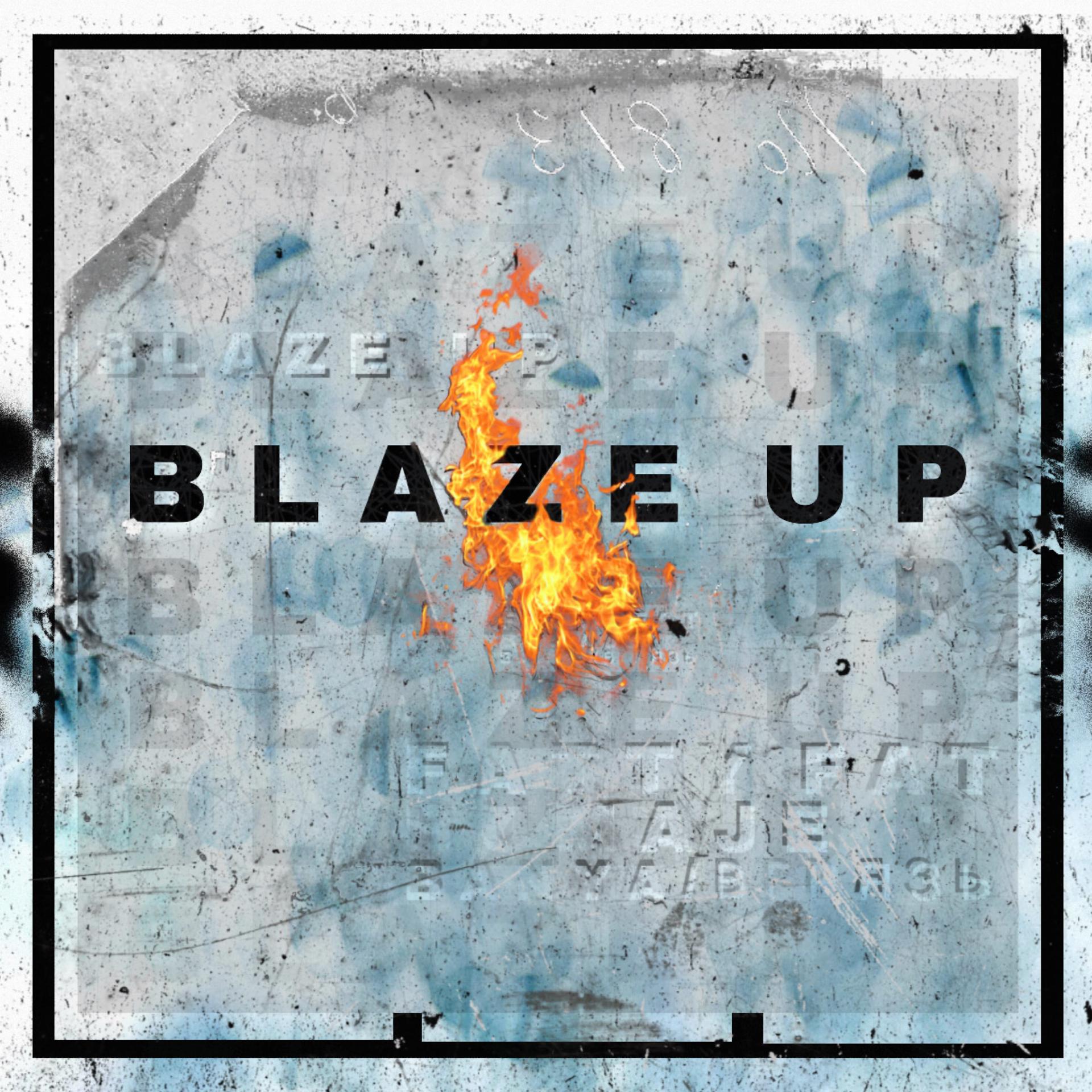 Постер альбома Blaze Up
