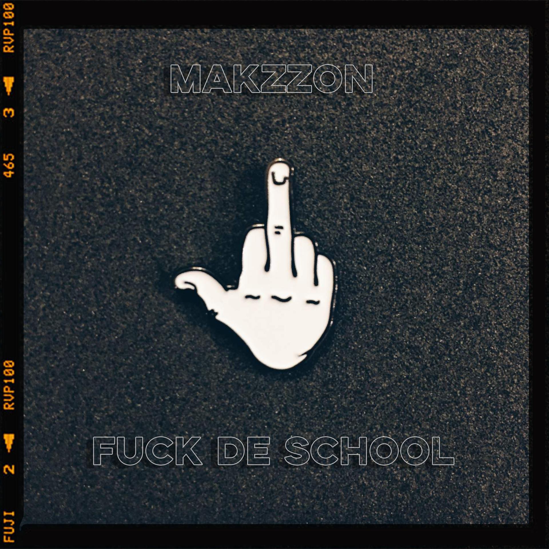 Постер альбома Fuck De School