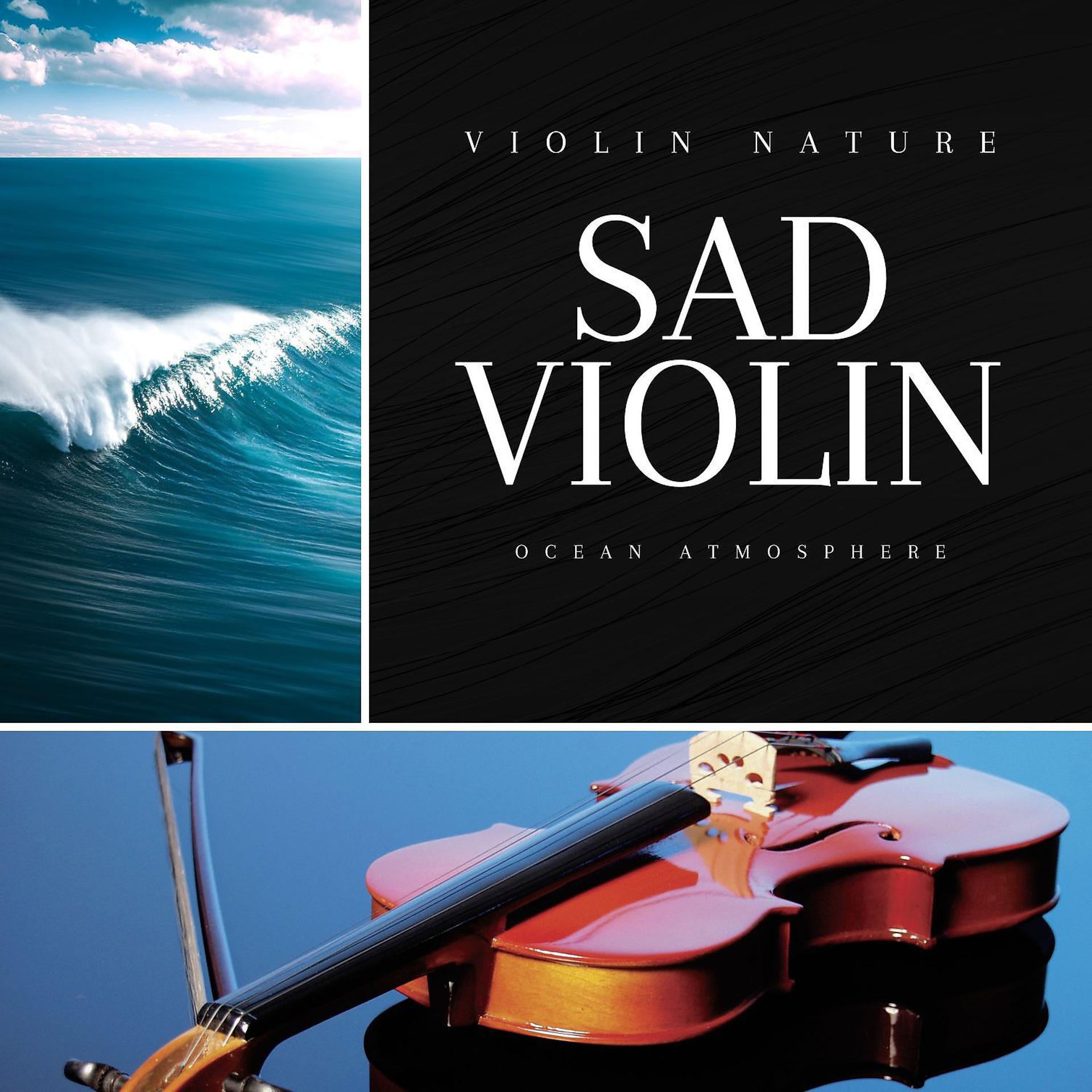 Постер альбома Sad Violin, Ocean Atmosphere