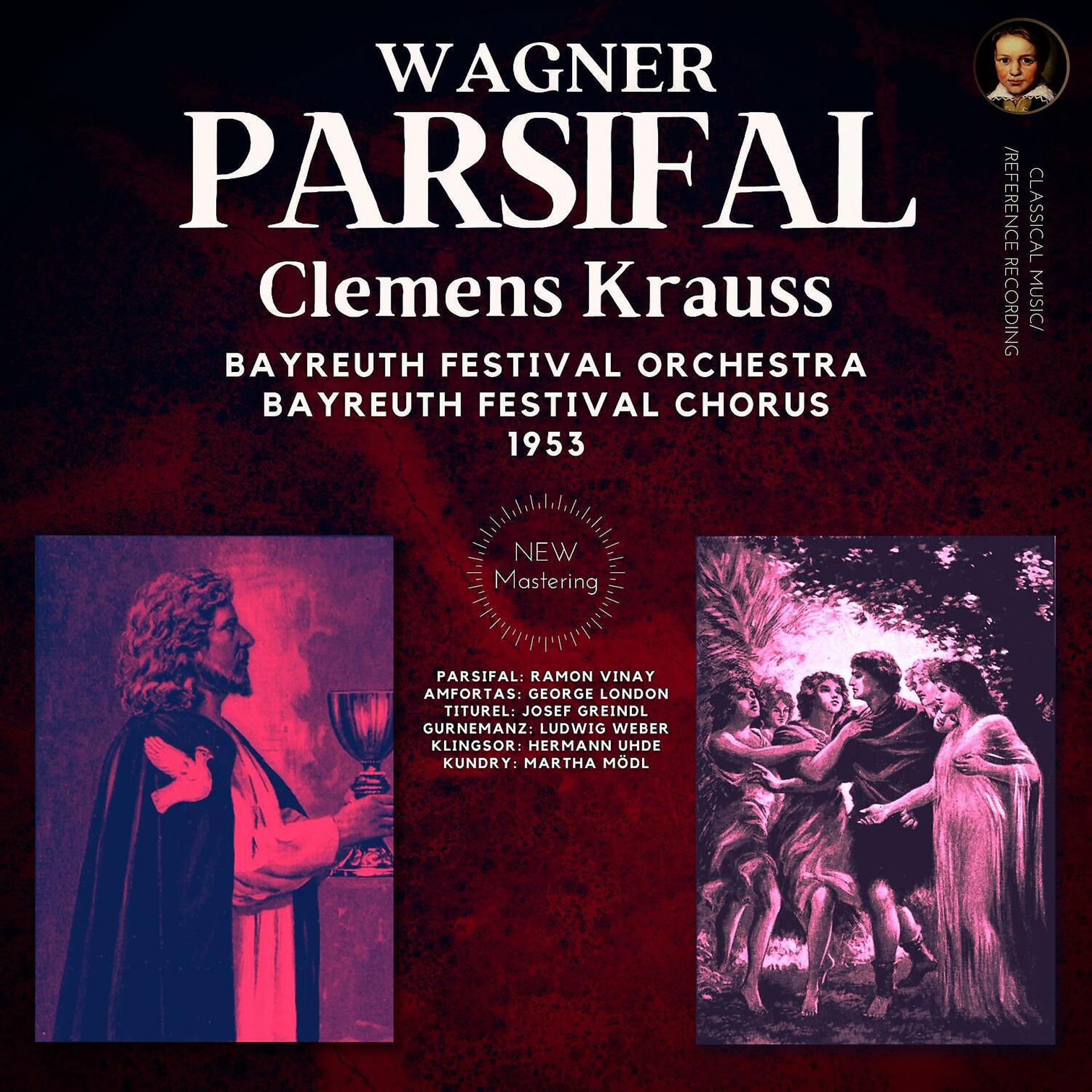 Постер альбома Wagner: Parsifal WWV 111 by Clemens Krauss