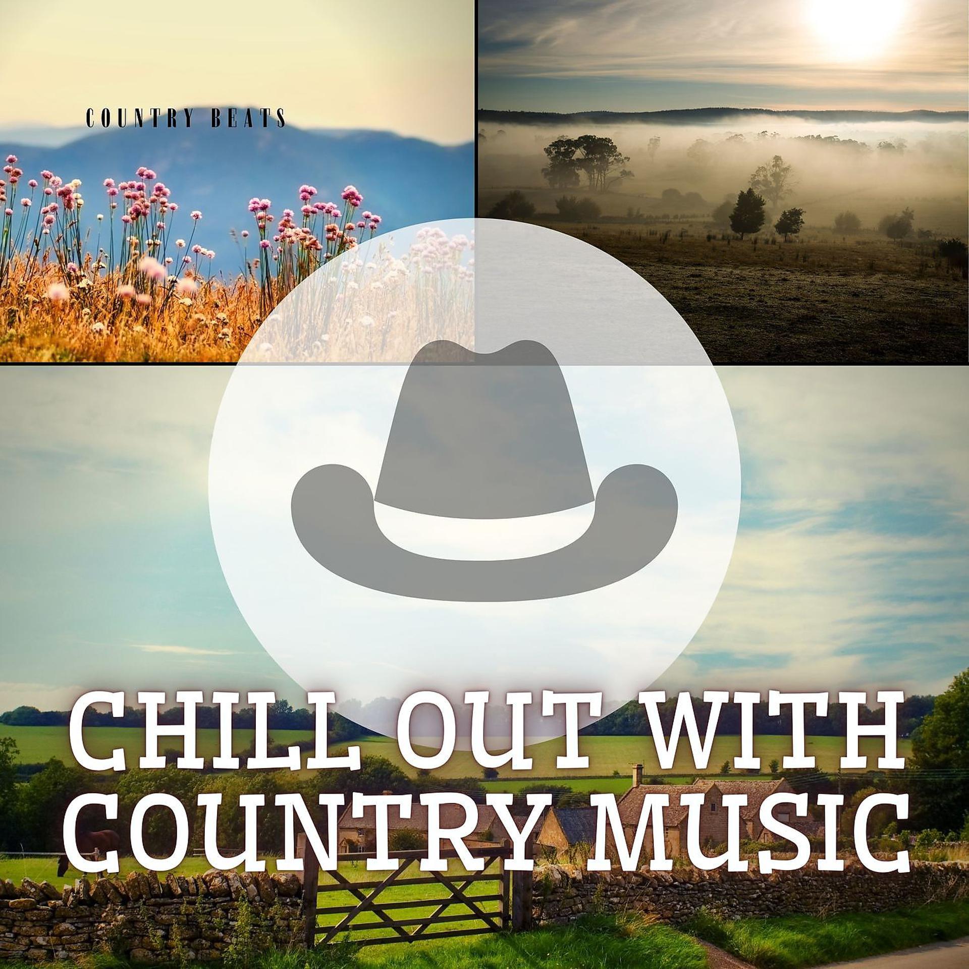 Постер альбома Chill Out with Country Music