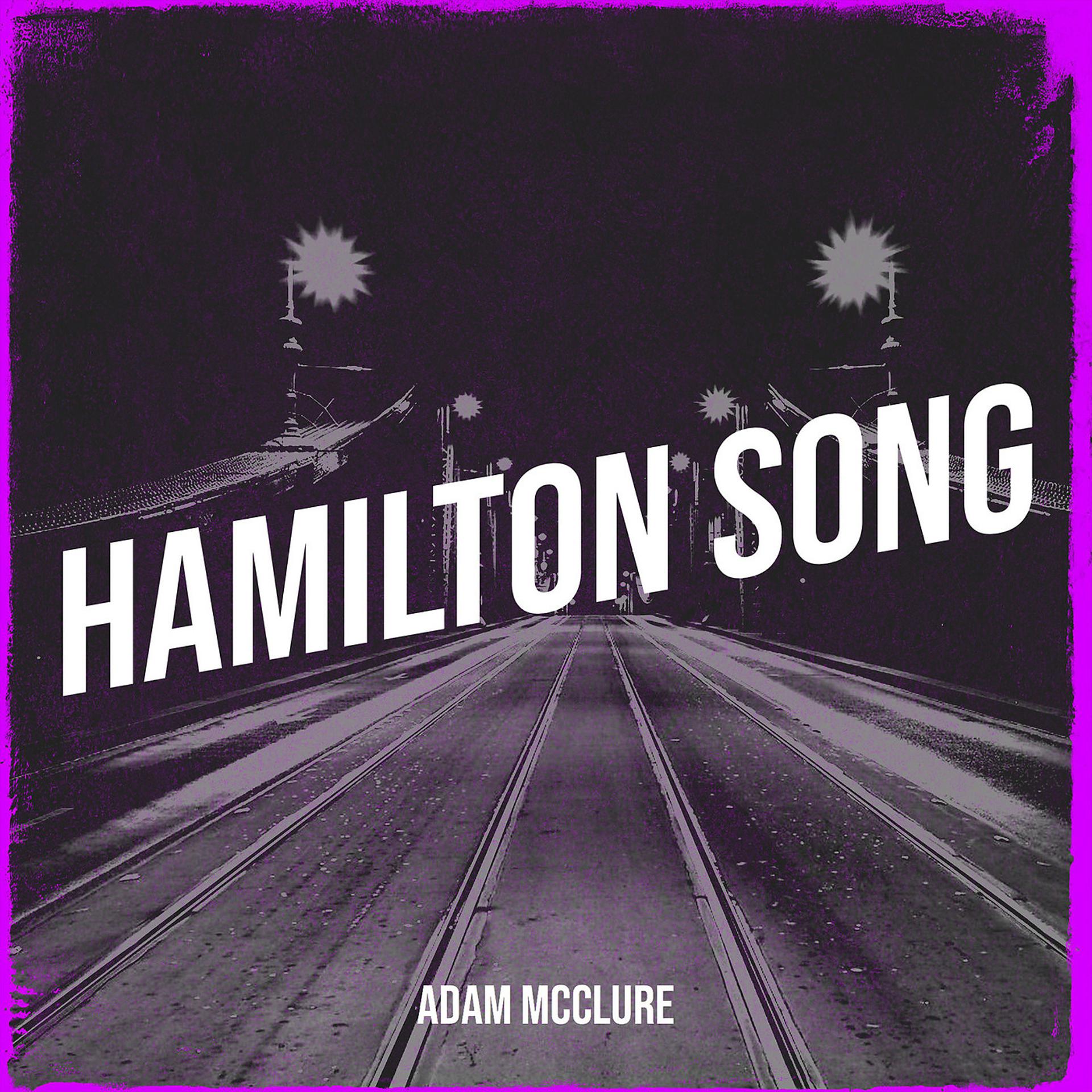 Постер альбома Hamilton Song