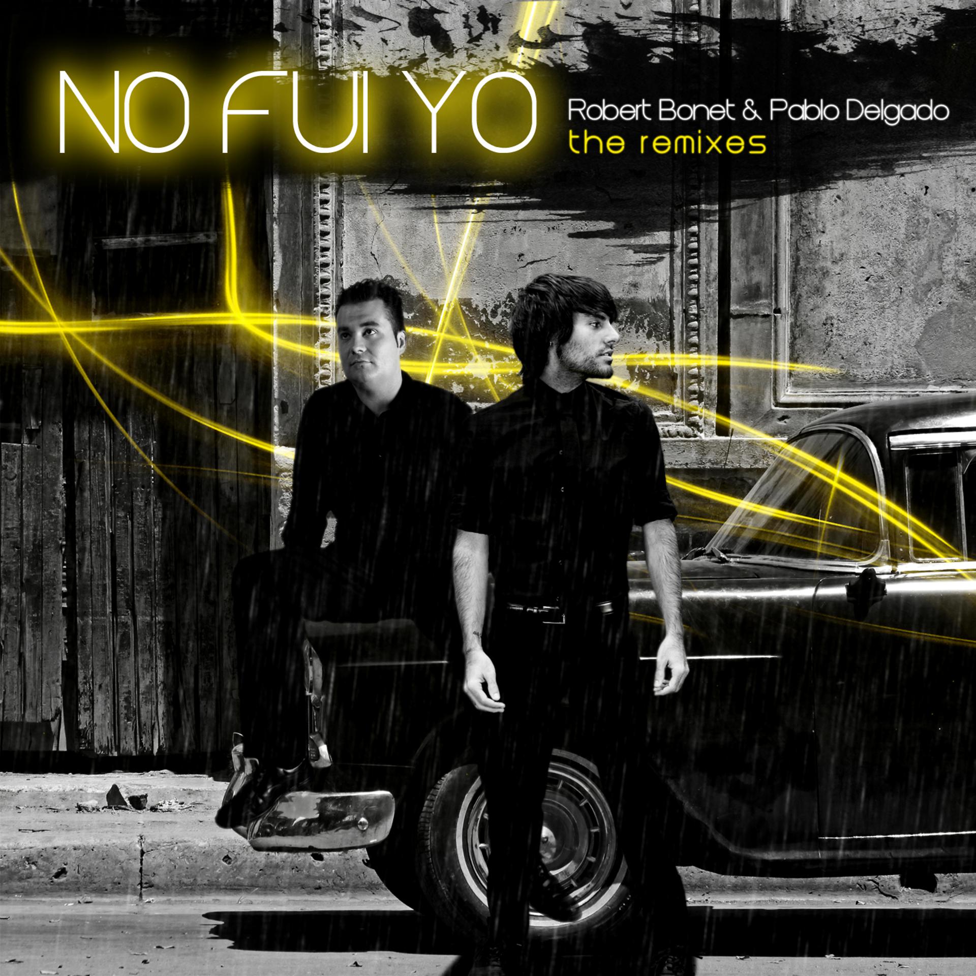 Постер альбома No Fui Yo - The Remixes