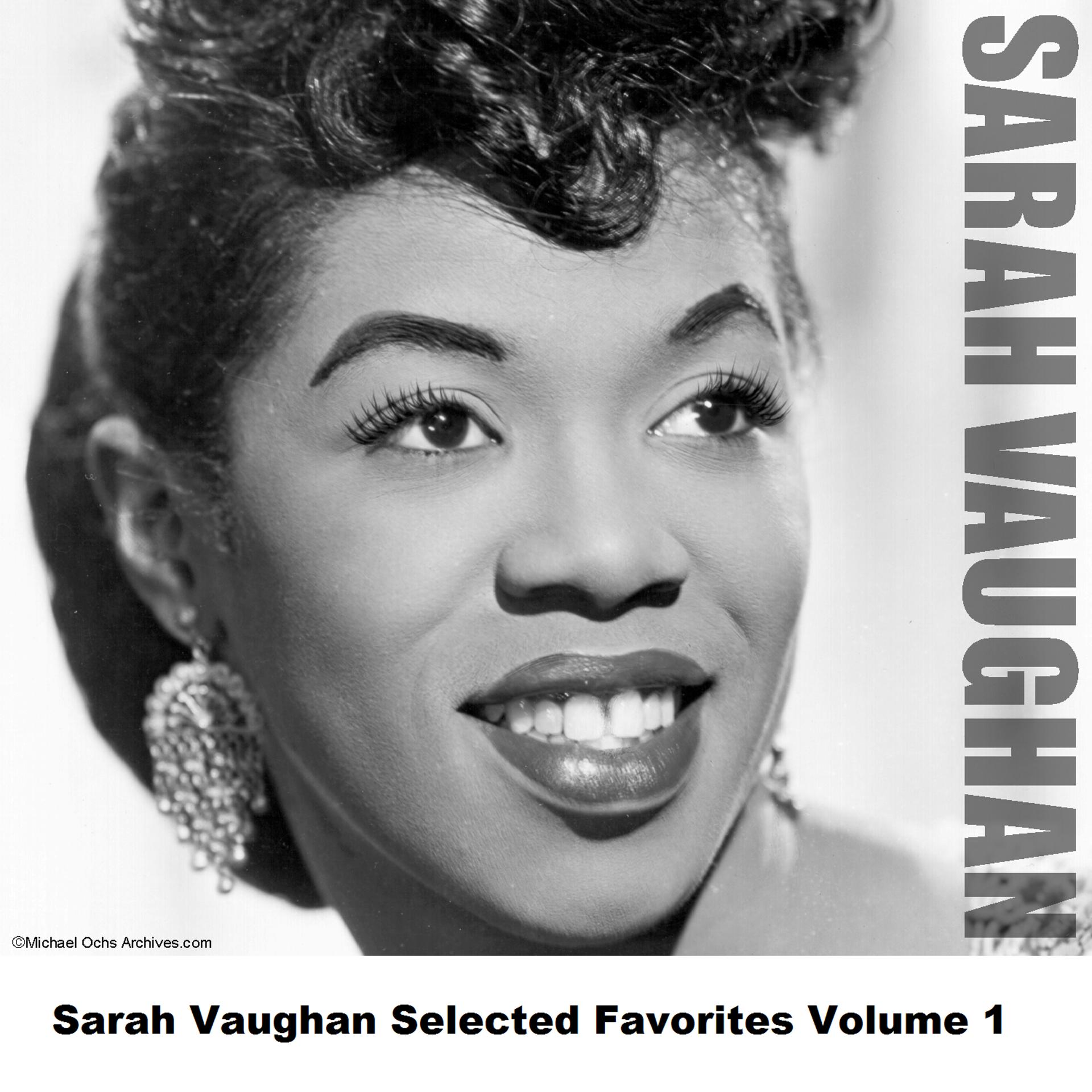 Постер альбома Sarah Vaughan Selected Favorites Volume 1