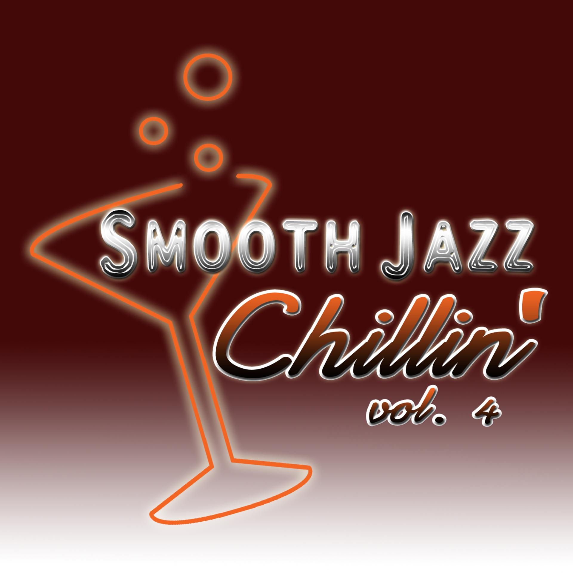 Постер альбома Smooth Jazz Chillin' vol. 4