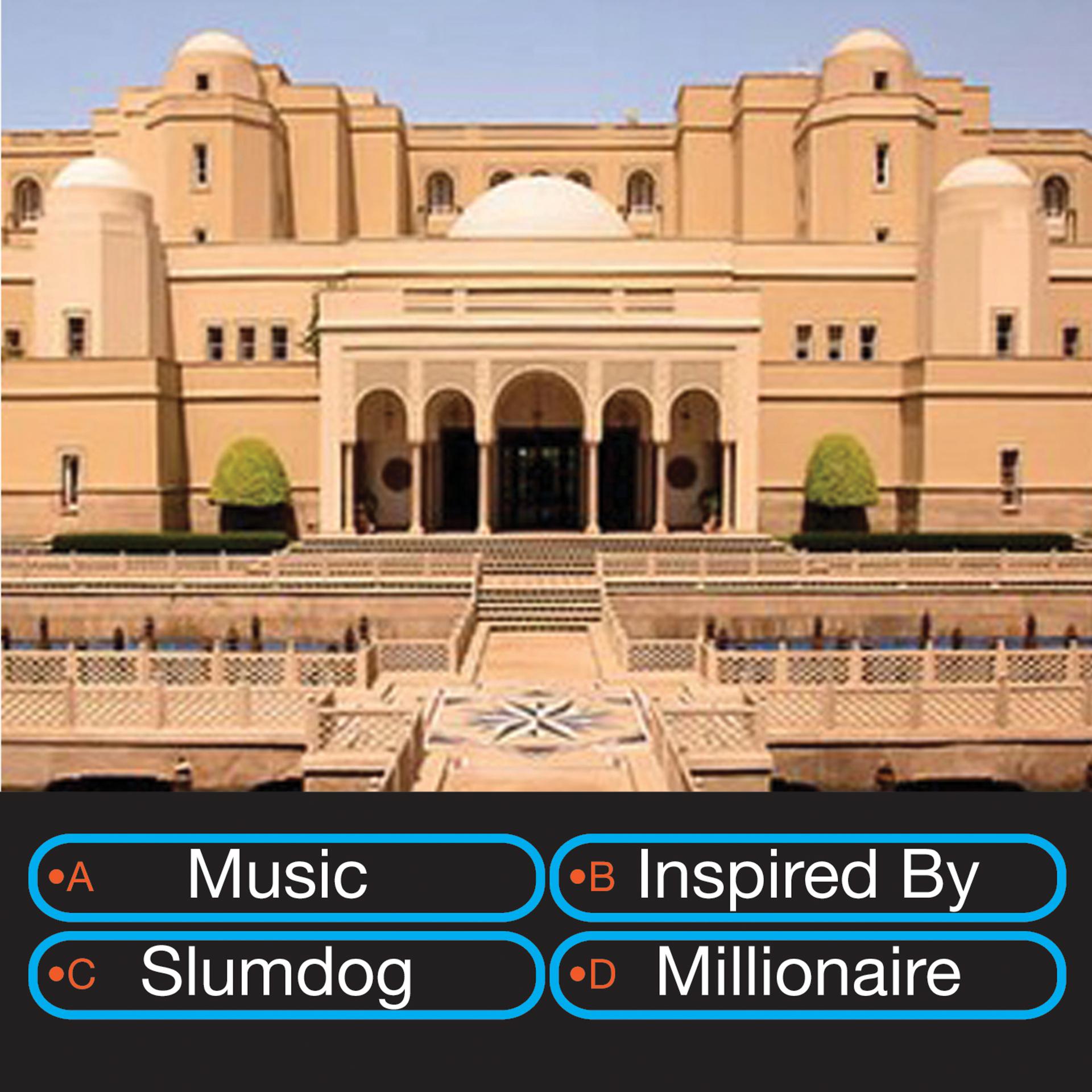 Постер альбома Music Inspired By Slumdog Millionaire