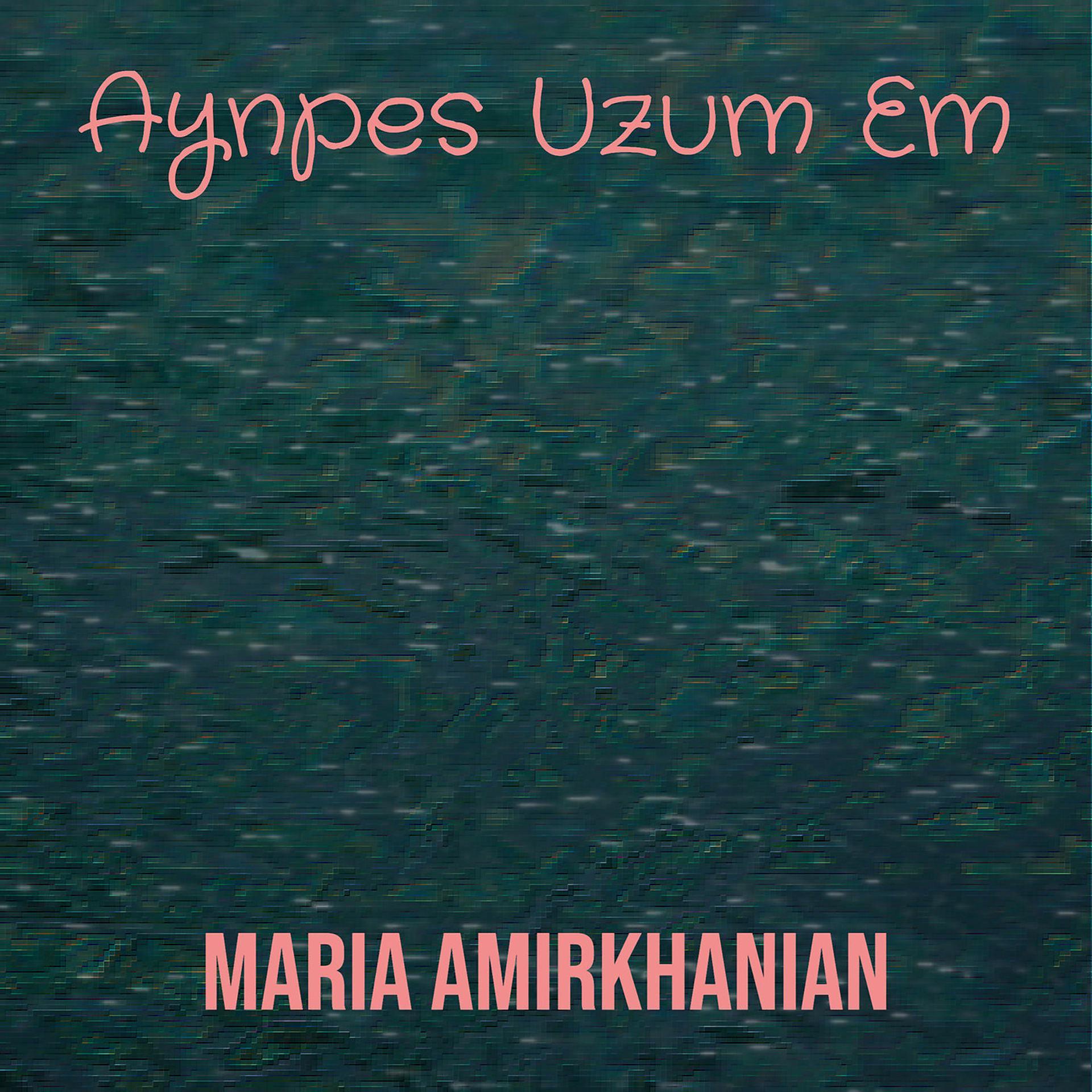 Постер альбома Aynpes Uzum Em