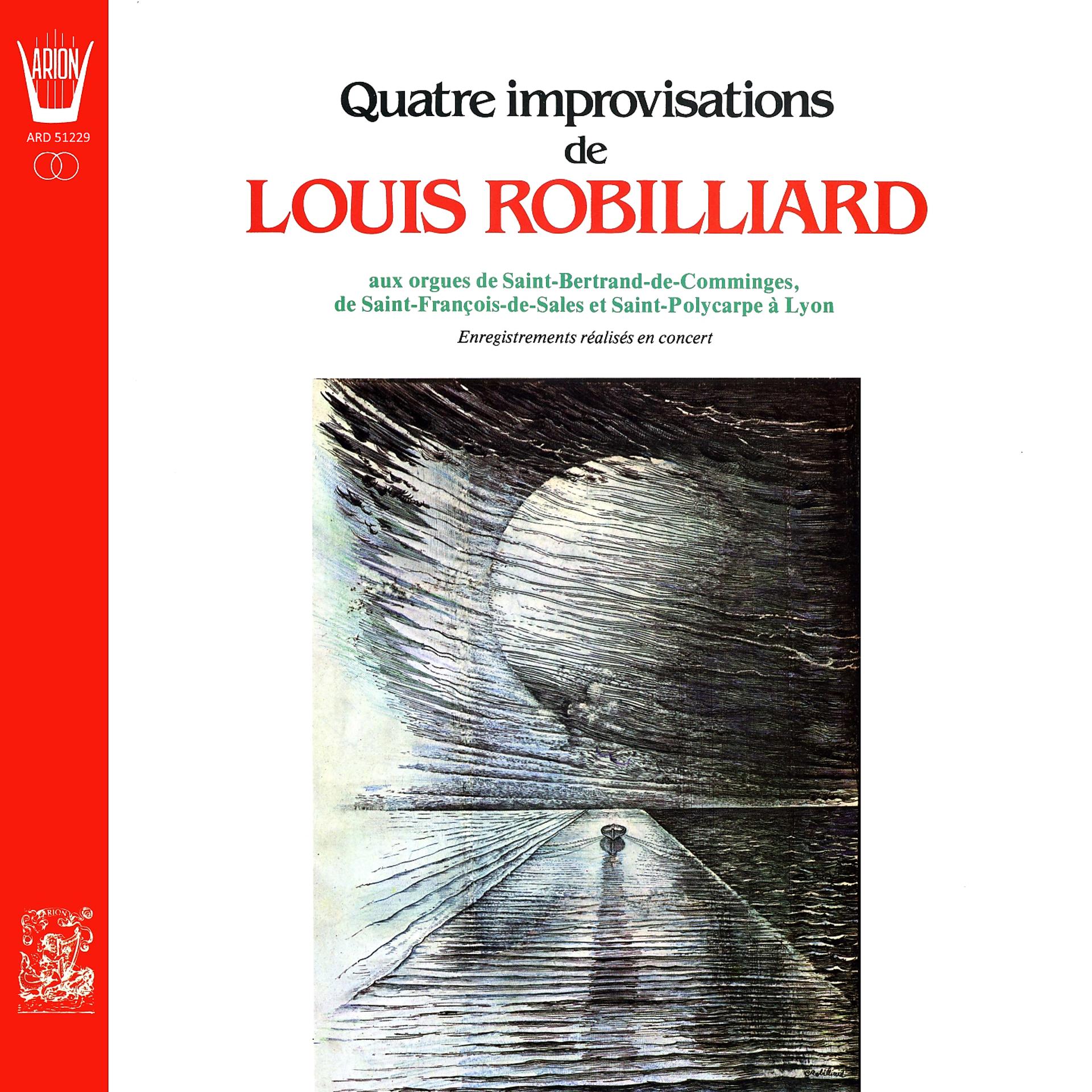Постер альбома Quatre improvisations de Louis Robillard