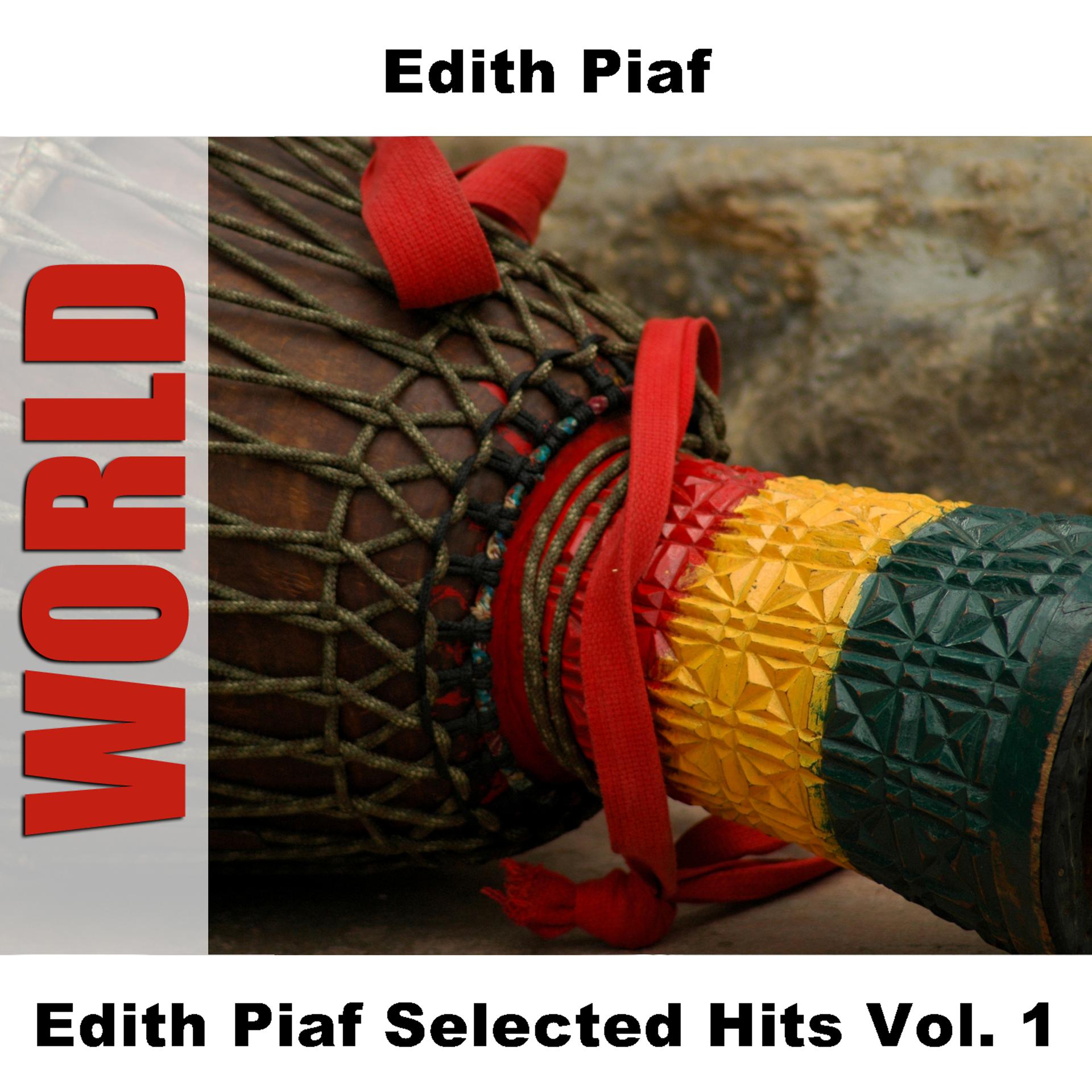 Постер альбома Edith Piaf Selected Hits Vol. 1