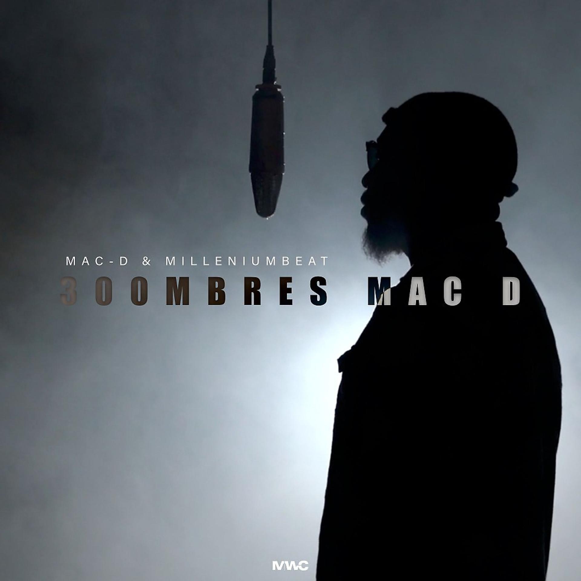 Постер альбома 300mbres Mac D