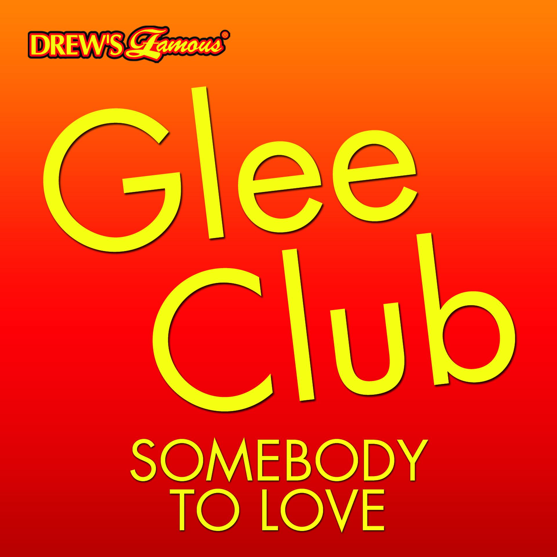 Постер альбома Glee Club: Somebody To Love