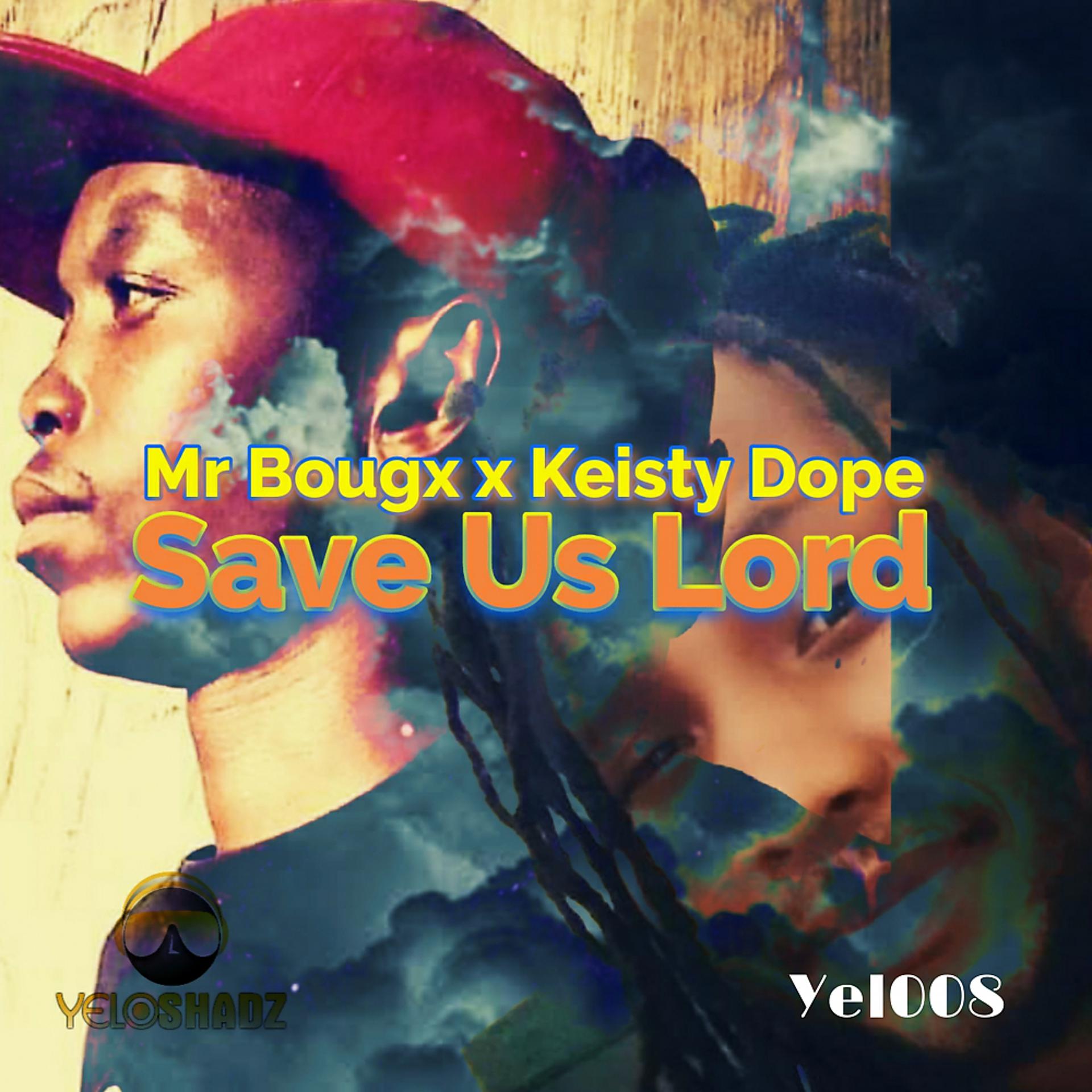 Постер альбома Save Us Lord