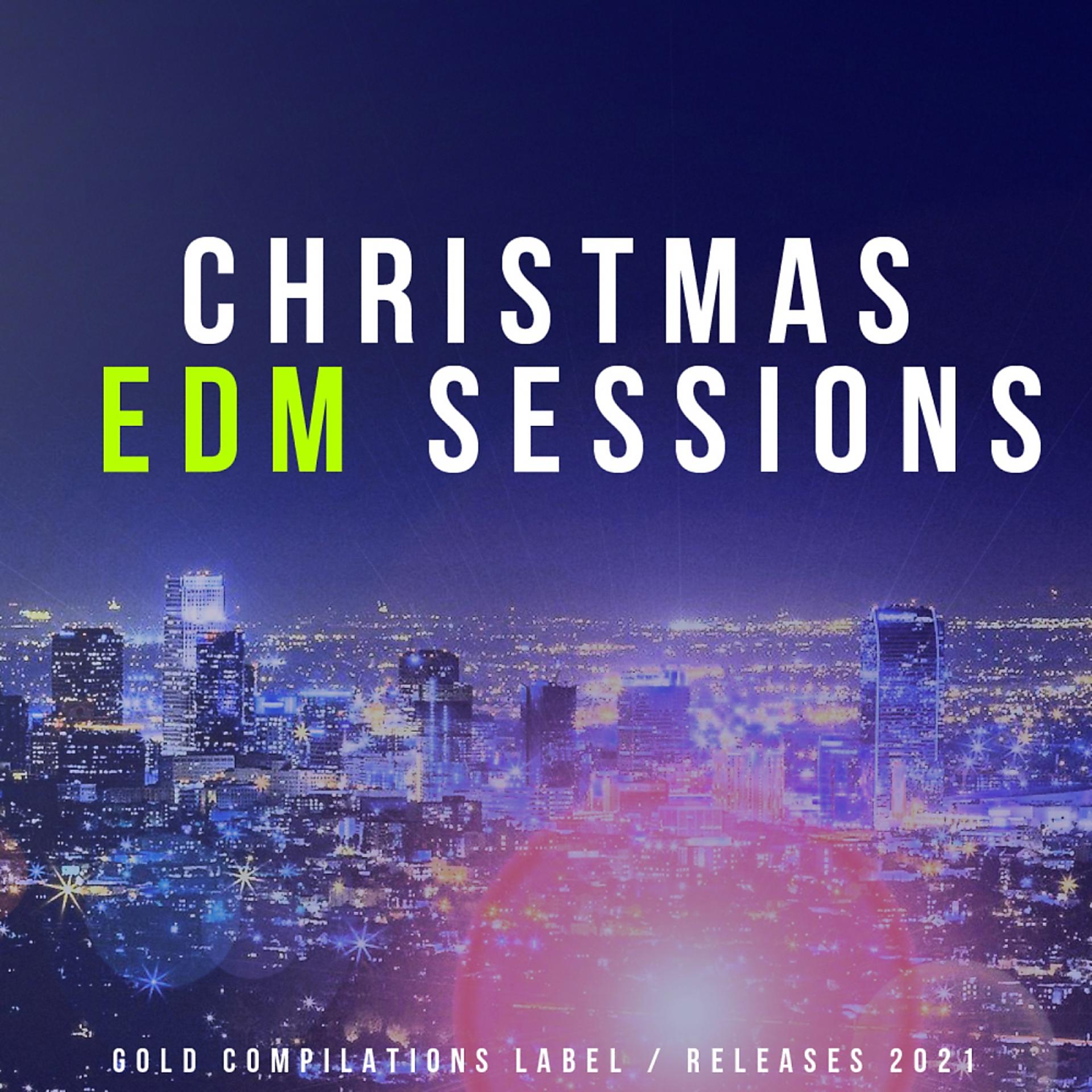 Постер альбома Christmas EDM Sessions
