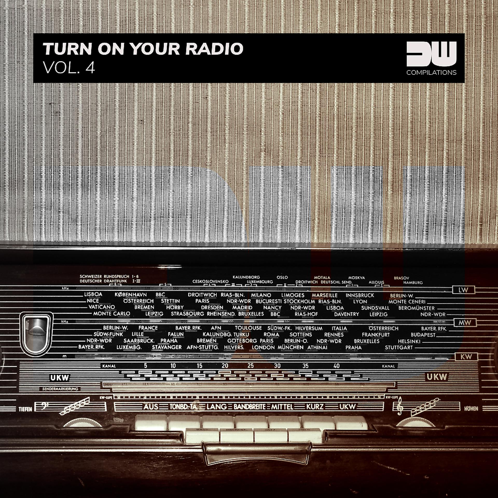 Постер альбома Turn On Your Radio, Vol. 4