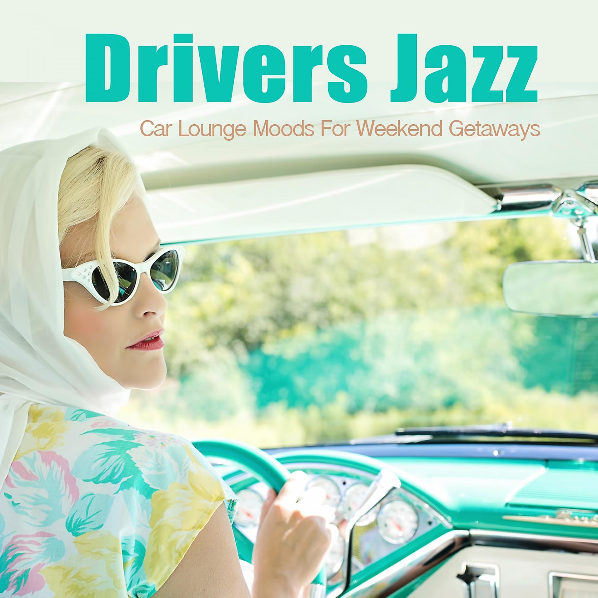 Постер альбома Drivers Jazz