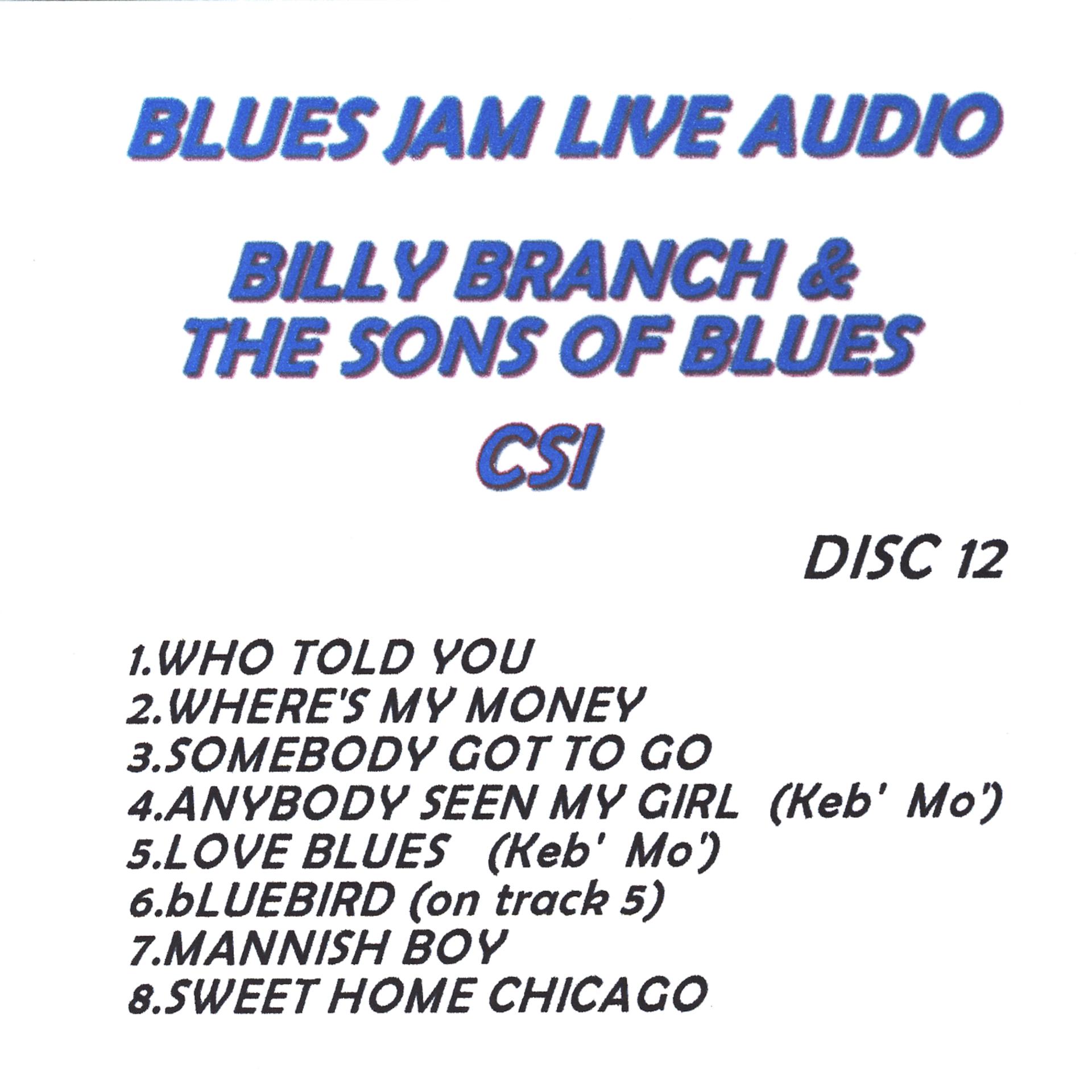 Постер альбома Blues Jam Live Audio: Billy Branch & The Sons Of Blues