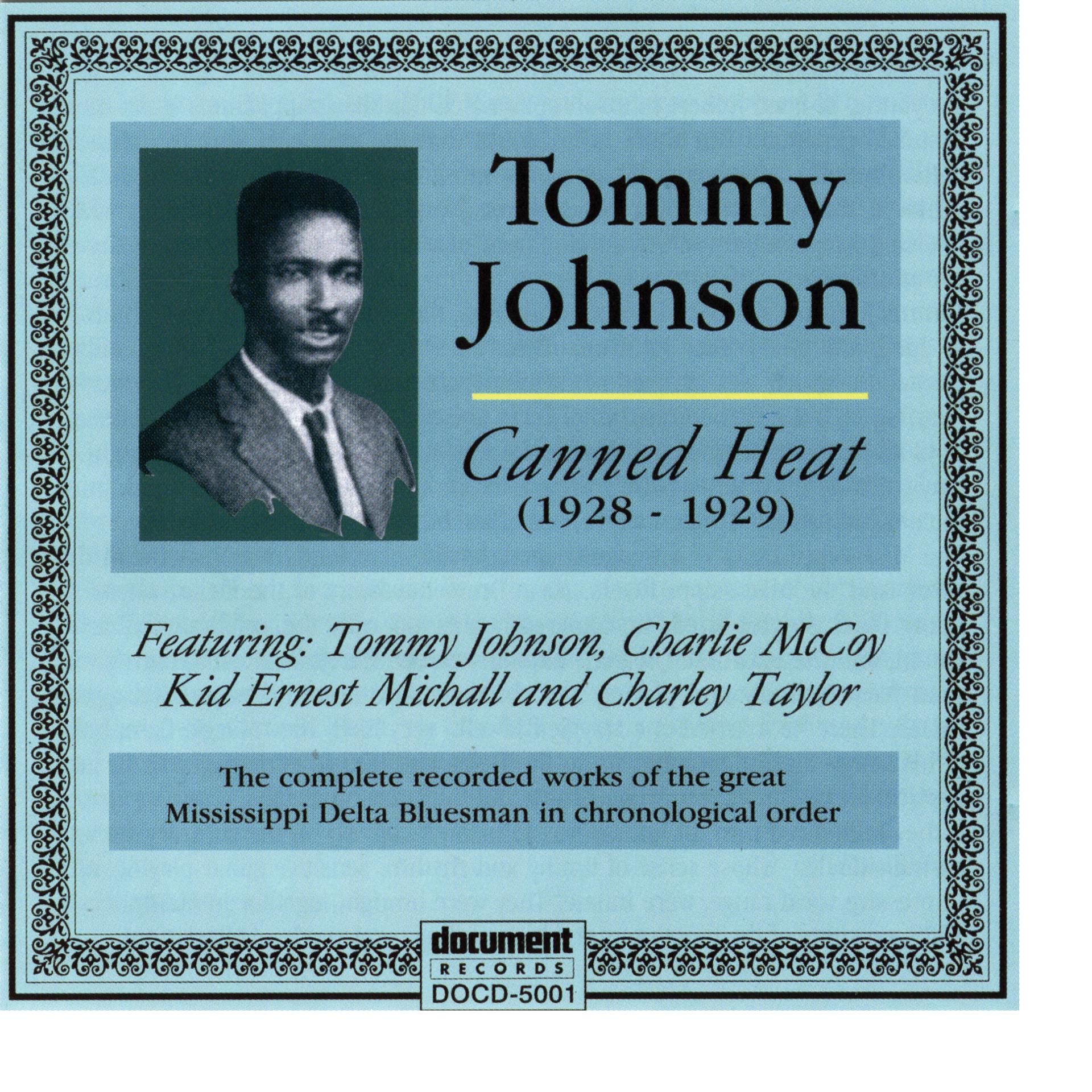 Постер альбома Tommy Johnson 1928 - 1929